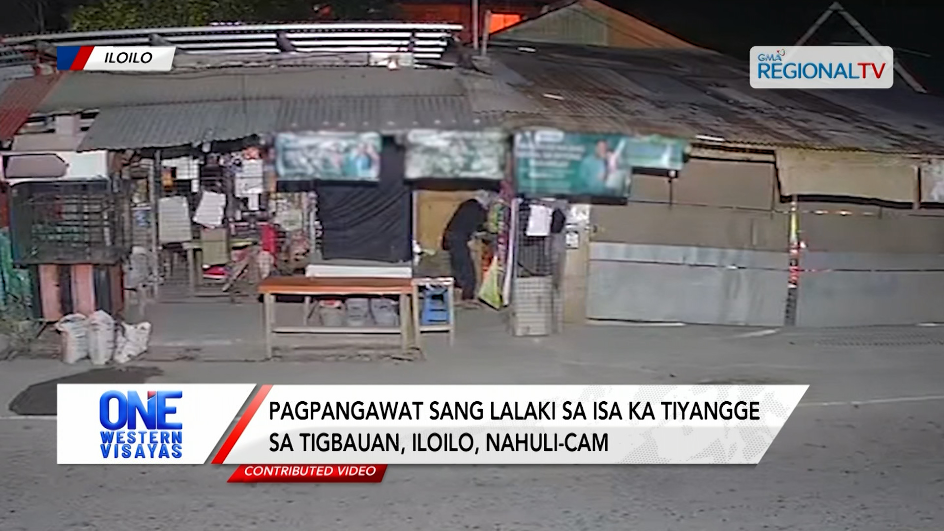Pagpangawat sang lalaki sa isa ka tiyangge sa Tigbauan, Iloilo, nahuli-cam | One Western Visayas