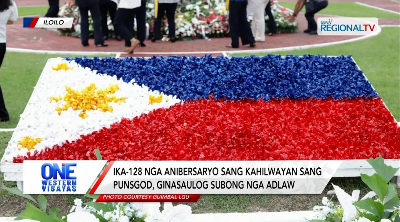 Ika-128 nga anibersaryo sang kahilwayan sang punsgod ginsaulog subong nga adlaw| One Western Visayas