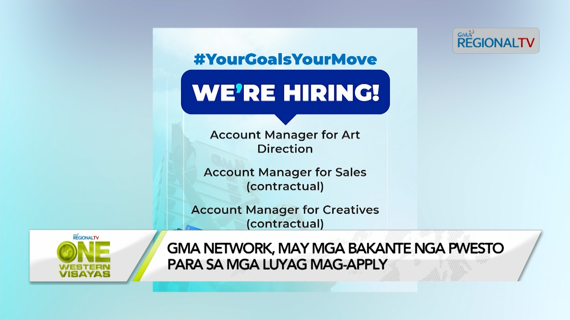 GMA Network, may mga bakante nga pwesto para sa mga luyag mag-apply