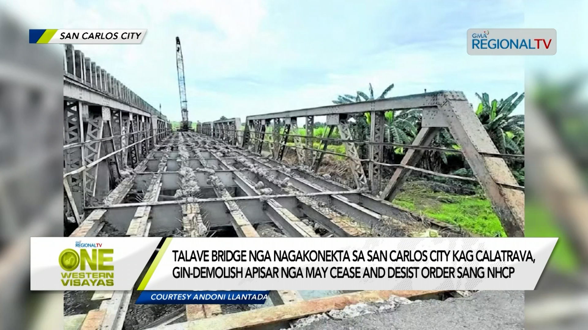 Talave bridge nga nagakonekta sa San Carlos City kag Calatrava, gin-demolish