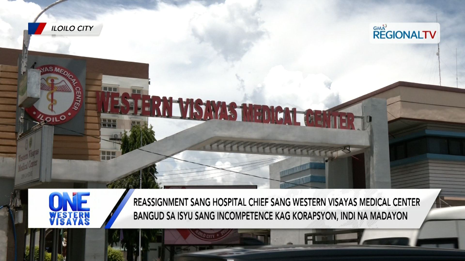 Reassignment sang hospital chief sang Western Visayas Medical Center | One Western Visayas