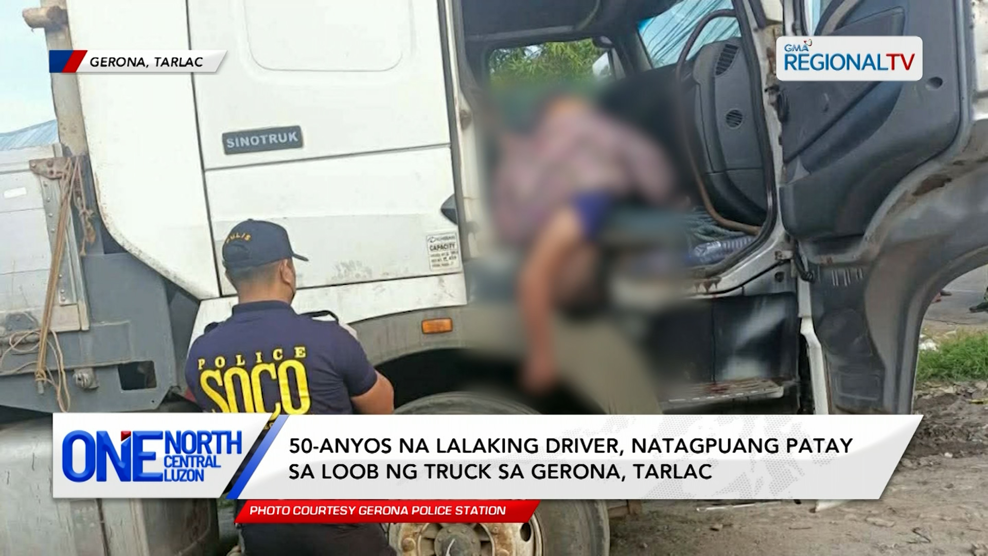 50-anyos na lalaki, natagpuang patay sa loob ng truck sa Gerona, Tarlac | One North Central Luzon