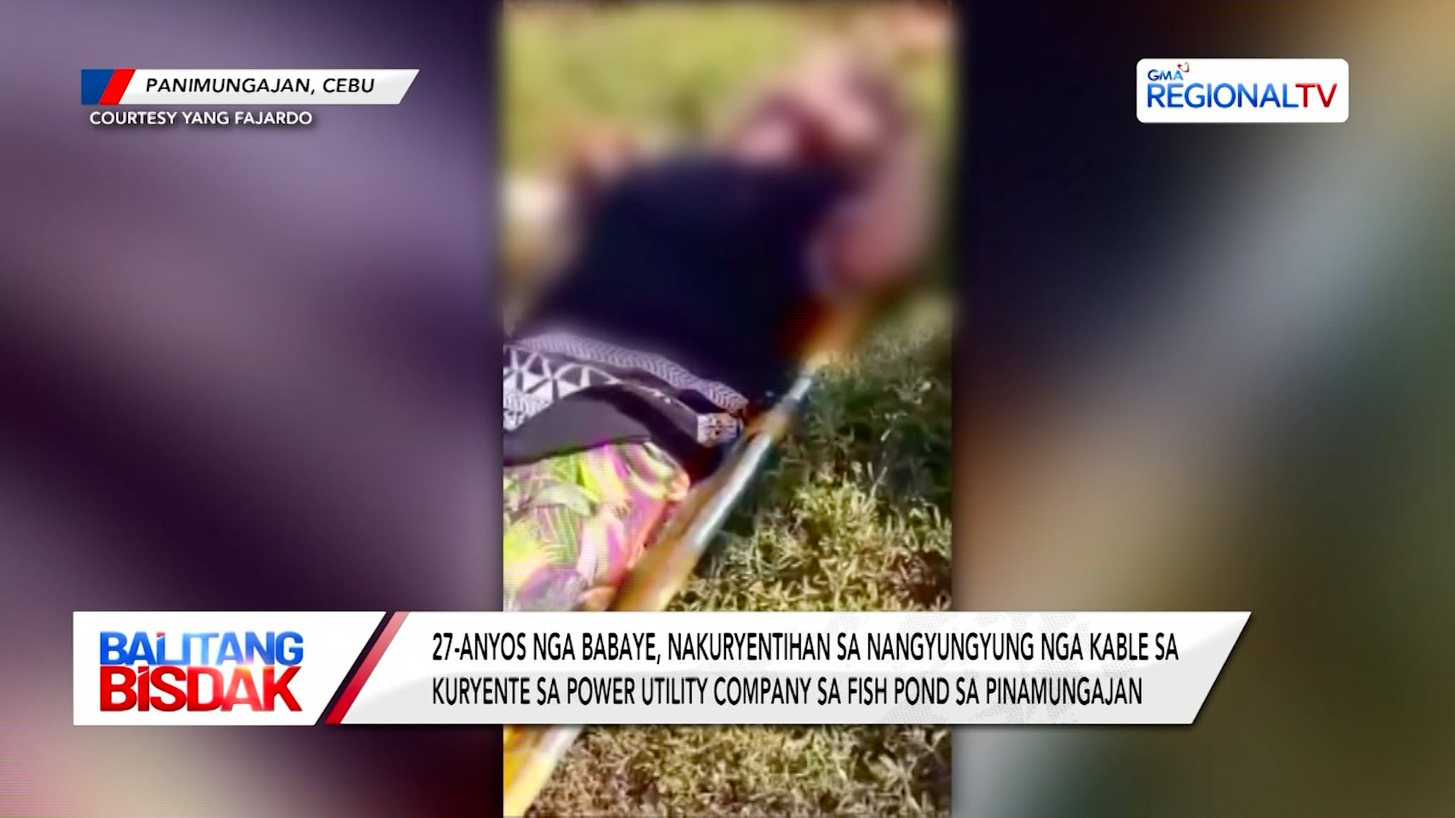 Babaye, Patay human Nakuryentihan sa usa ka Fishpond sa Pinamungajan | Balitang Bisdak