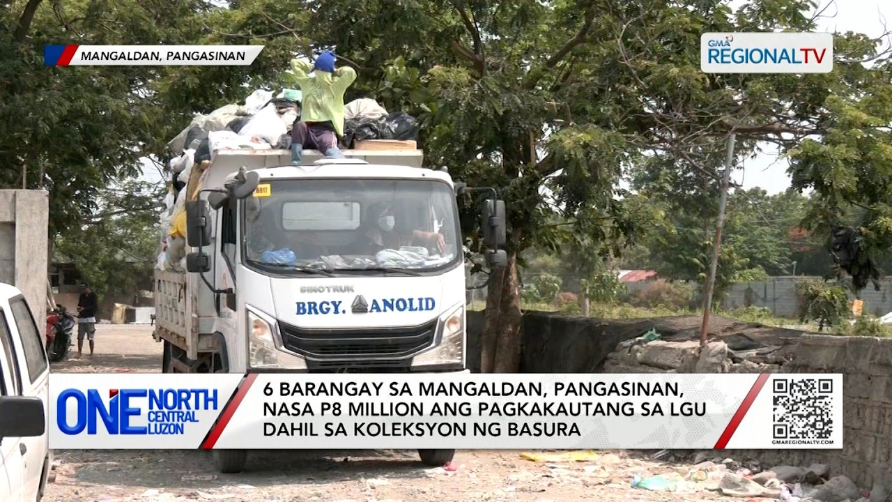 6 barangay sa Mangaldan, nasa P8 million ang pagkakautang dahil sa basura | One North Central Luzon