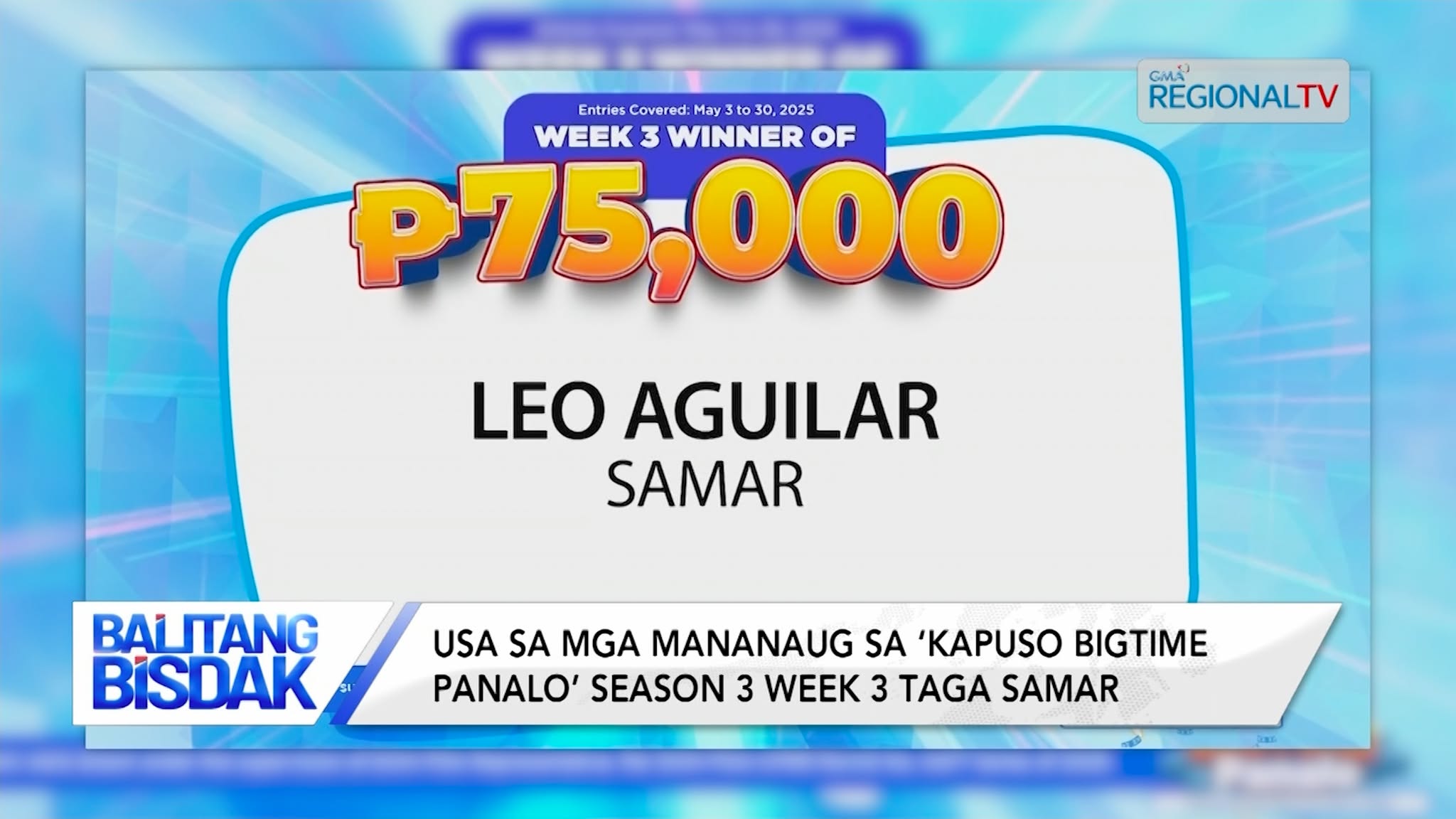 Usa sa mga mananaug sa ‘Kapuso Bigtime Panalo’ season 3 week 3 taga Samar