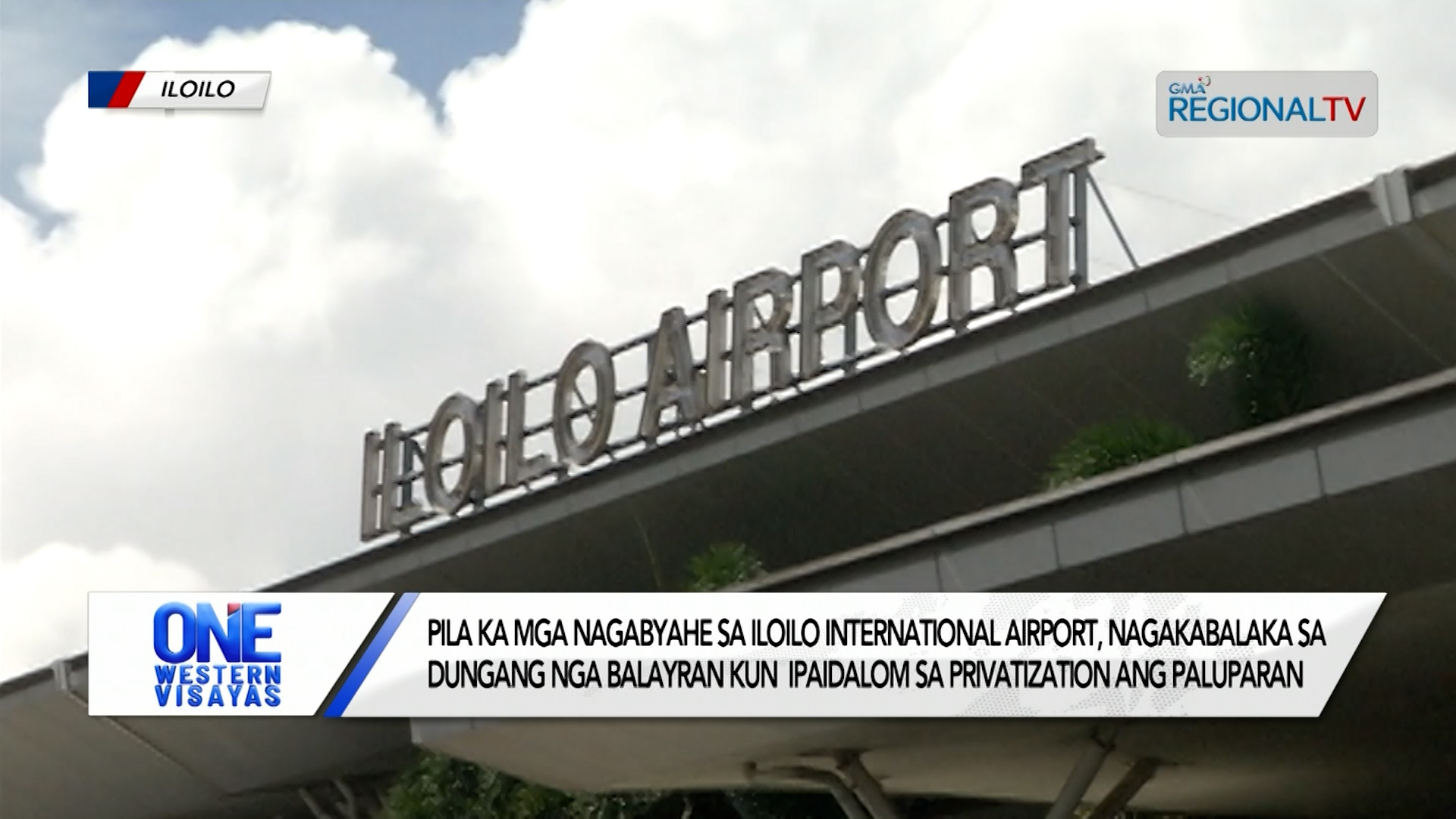 Privatization sang Iloilo International Airport, nagahilapit na