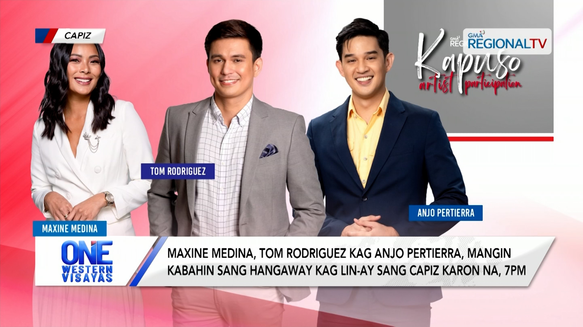 Kapuso stars makigbahin sa Hangaway kag Lin-ay sang Capiz karon na, 7pm