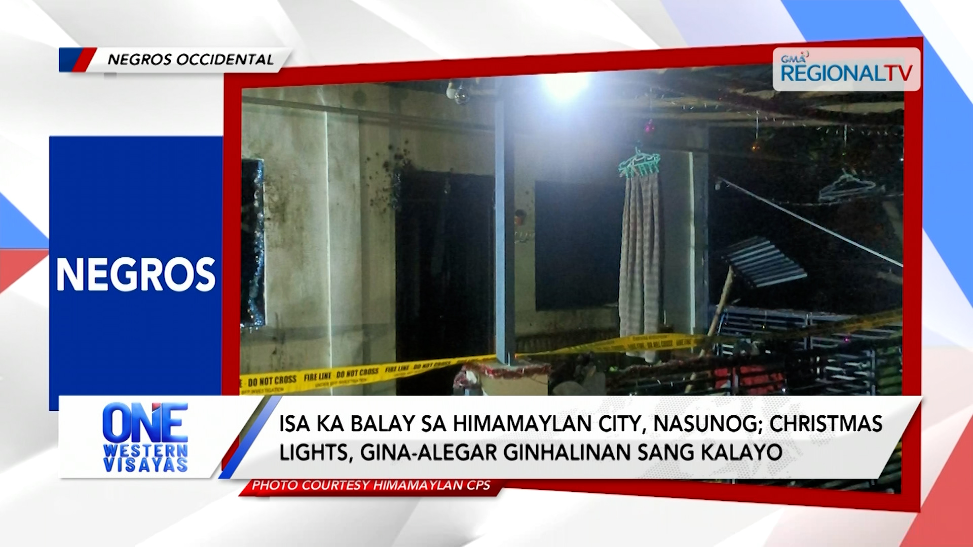 Balay sa Himamaylan City, nasunog; christmas lights, gina-alegar ginhalinan | One Western Visayas