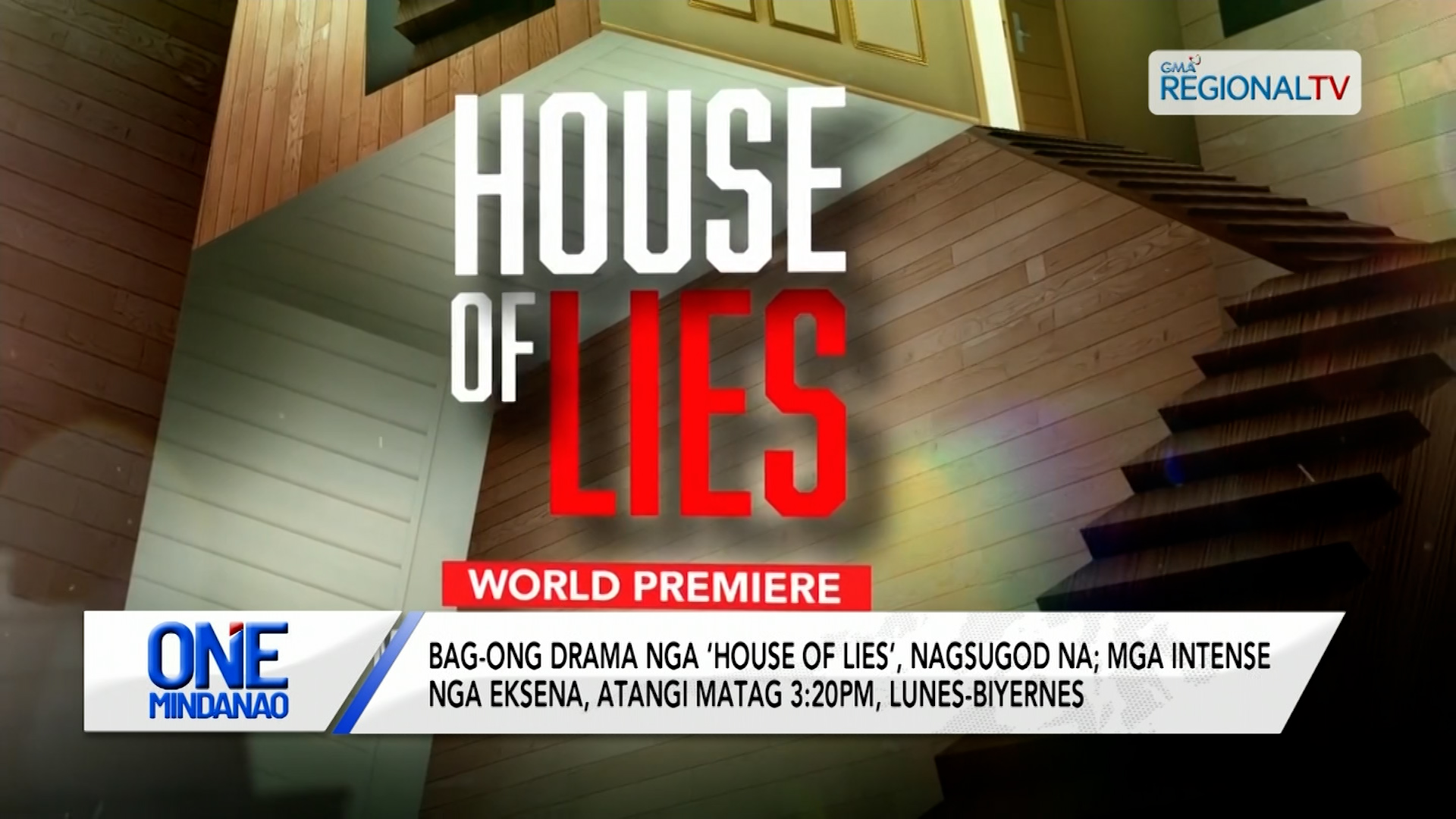 ‘House of Lies,’ masaksihan matag 3:20 PM sa GMA | One Mindanao
