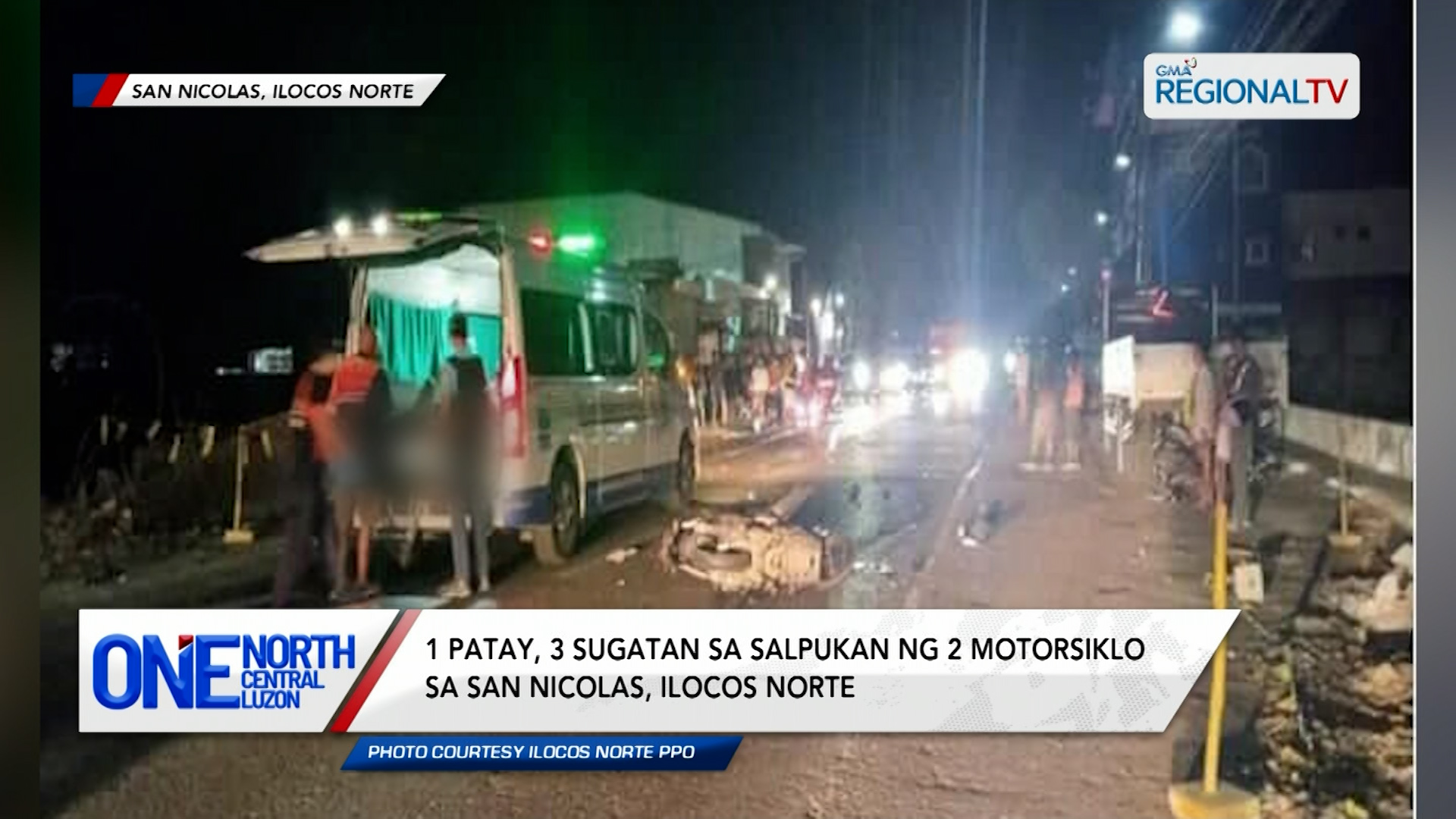 1 patay, 3 sugatan sa salpukan ng 2 motorsiklo sa Ilocos Norte | One North Central Luzon