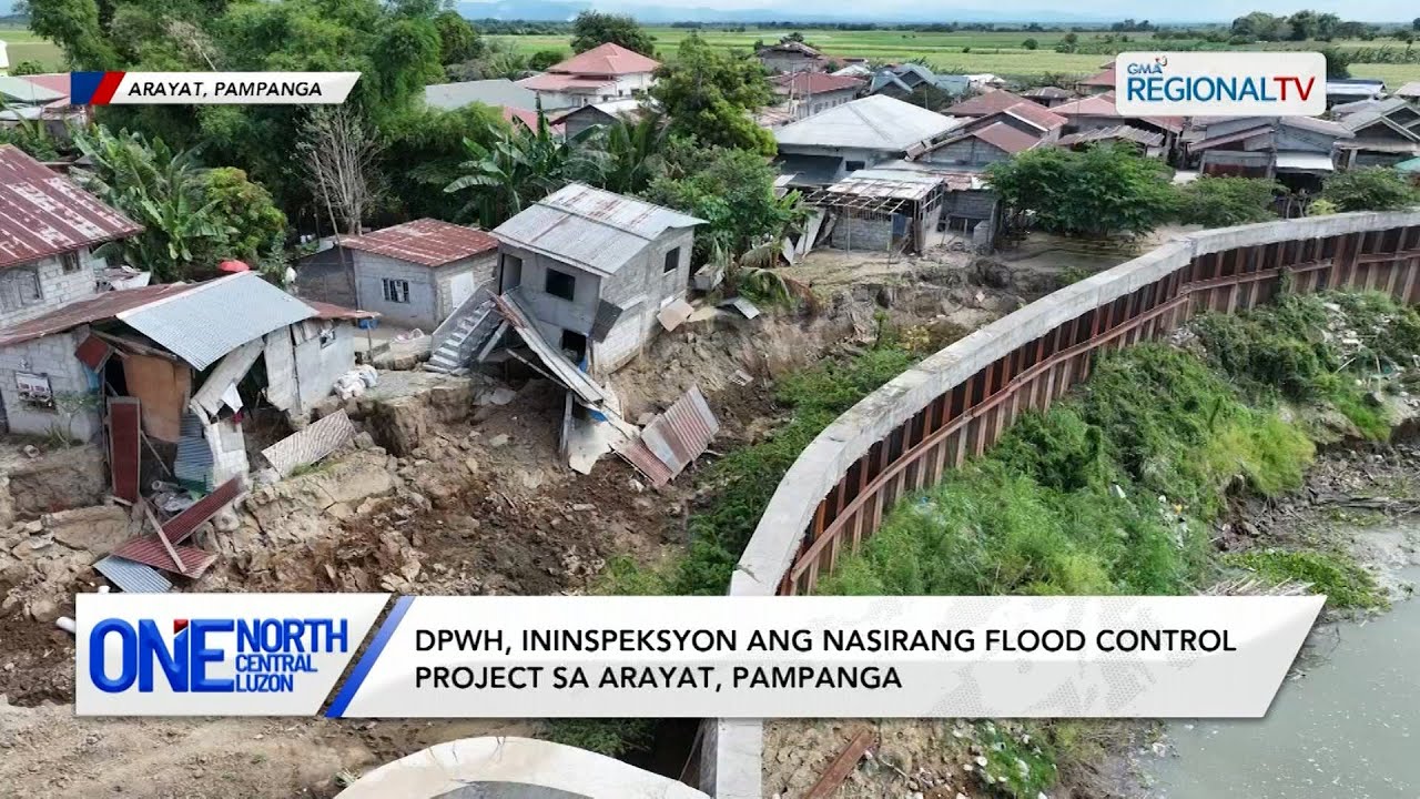 DPWH, ininspeksyon ang nasirang flood control project sa Arayat, Pampanga | One North Central Luzon