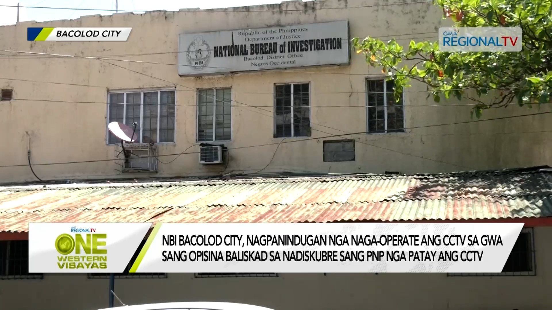 NBI Bacolod City, nagpanindugan nga naga-operate ang CCTV sa gwa sang opisina