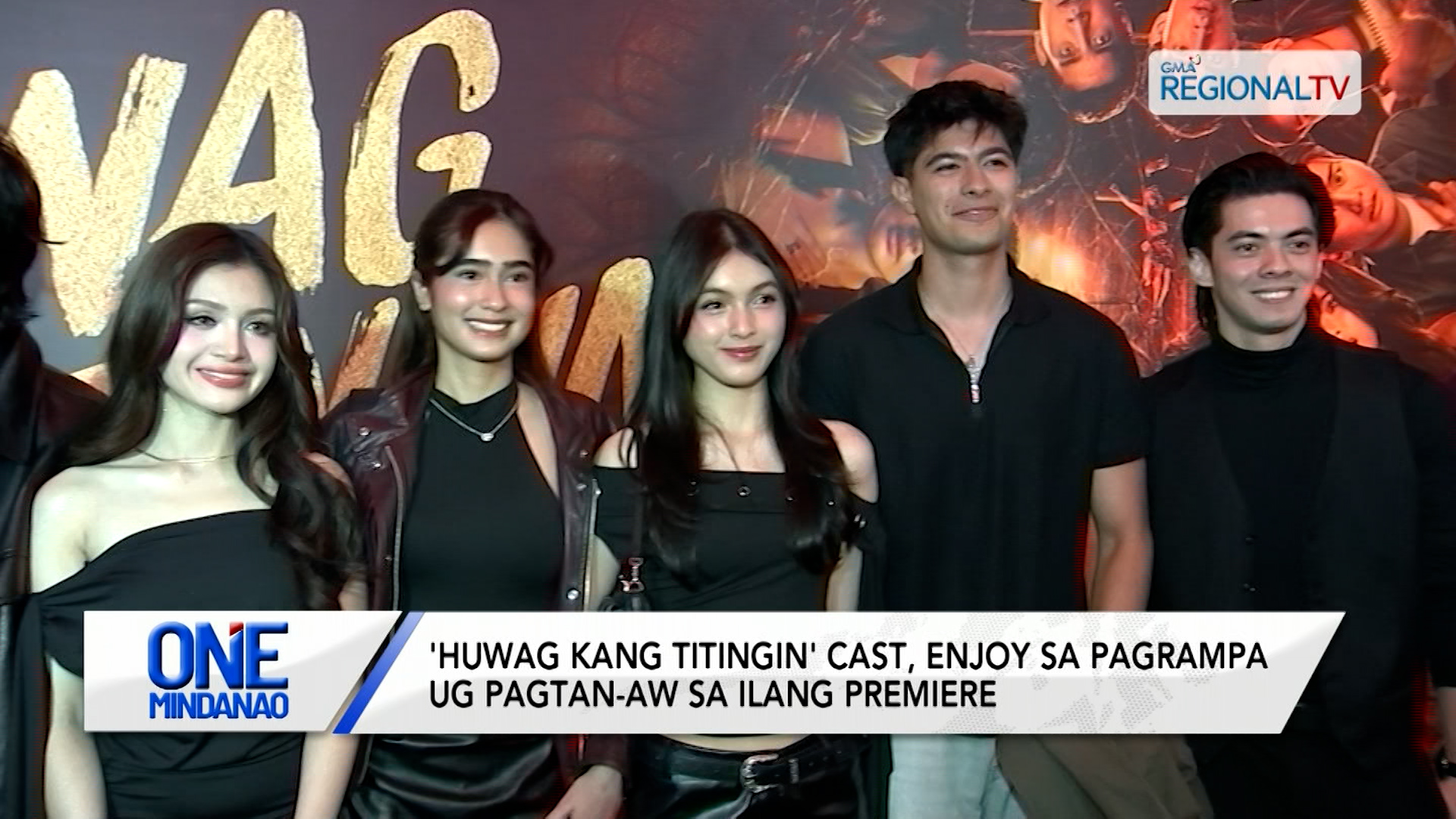 'Huwag kang Titingin' cast, enjoy sa pagrampa ug pagtan-aw sa ilang premiere | One Mindanao
