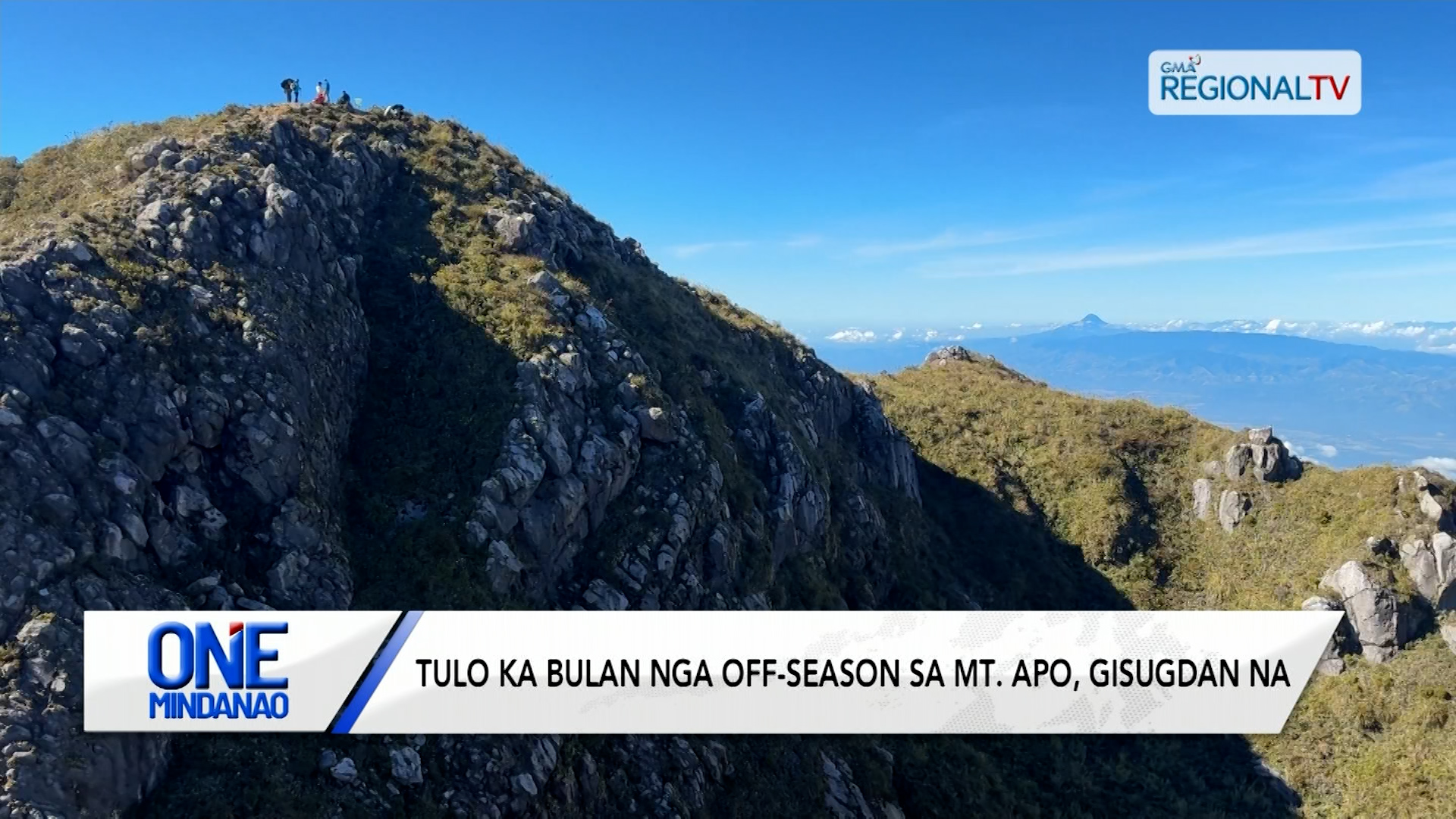 Tulo ka bulan nga Off-Season sa Mt. Apo, gisugdan I One Mindanao