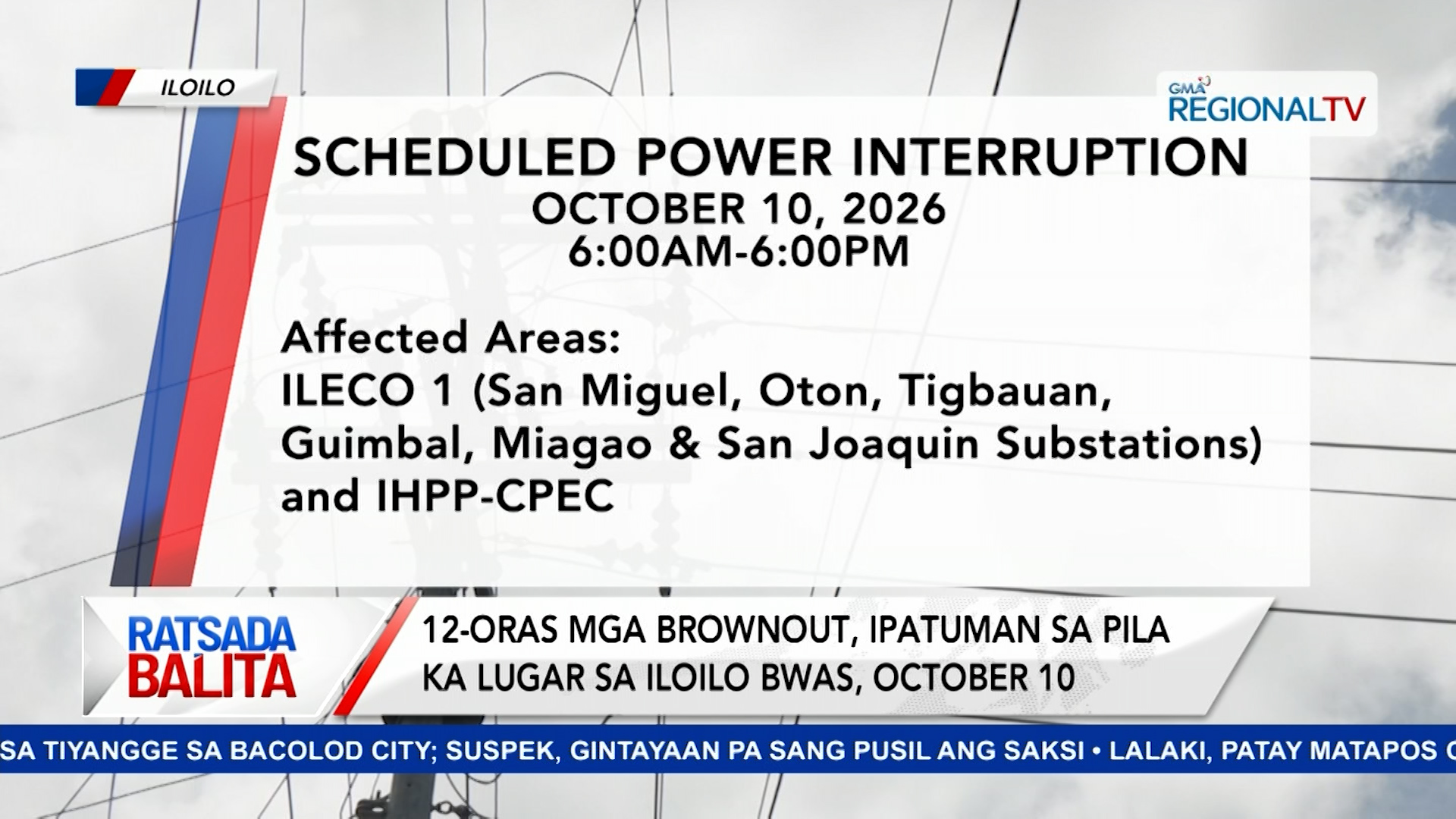 12-oras mga brownout, ipatuman sa pila ka lugar sa Iloilo bwas, October 10 | Ratsada Balita