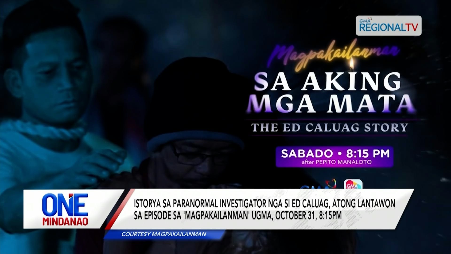 Ed Caluag, lantawon sa episode sa 'Magpakailanman' ugma, October 31 I One Mindanao