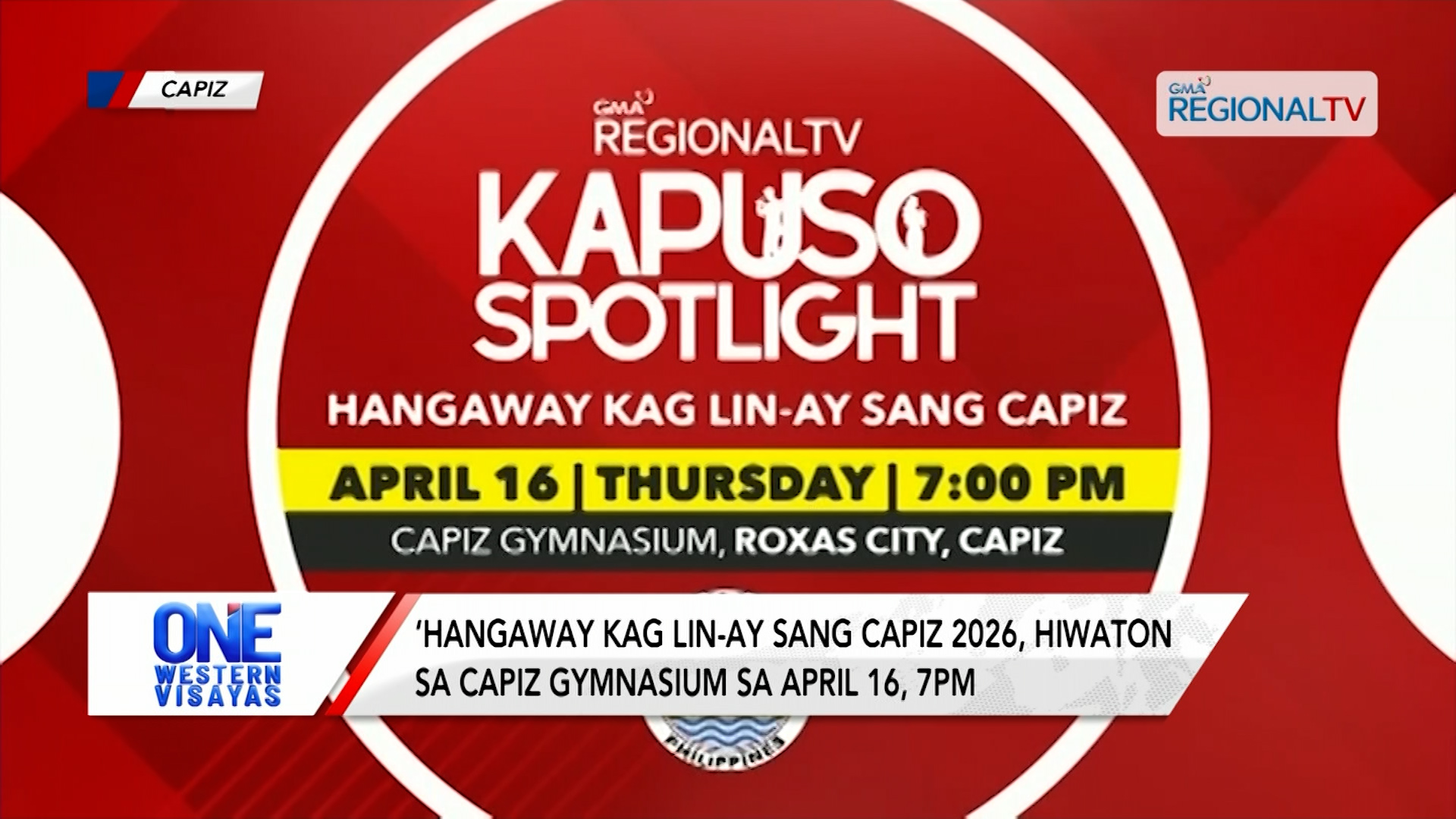 ‘Hangaway kag Lin-ay sang Capiz 2026, hiwaton sa April 16, 7pm| One Western Visayas