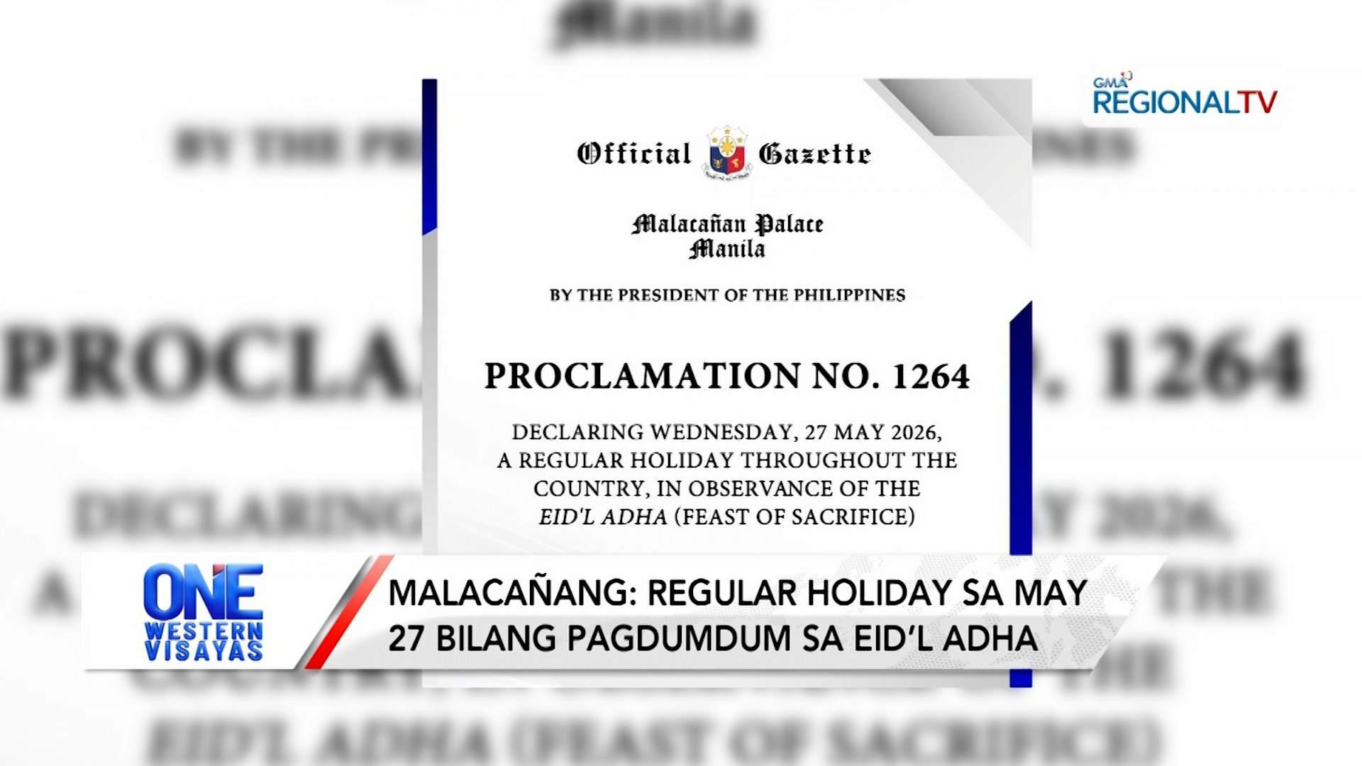 Malacañang: regular holiday sa May 27 bilang pagdumdum sa Eid’l Adha | One Western Visayas