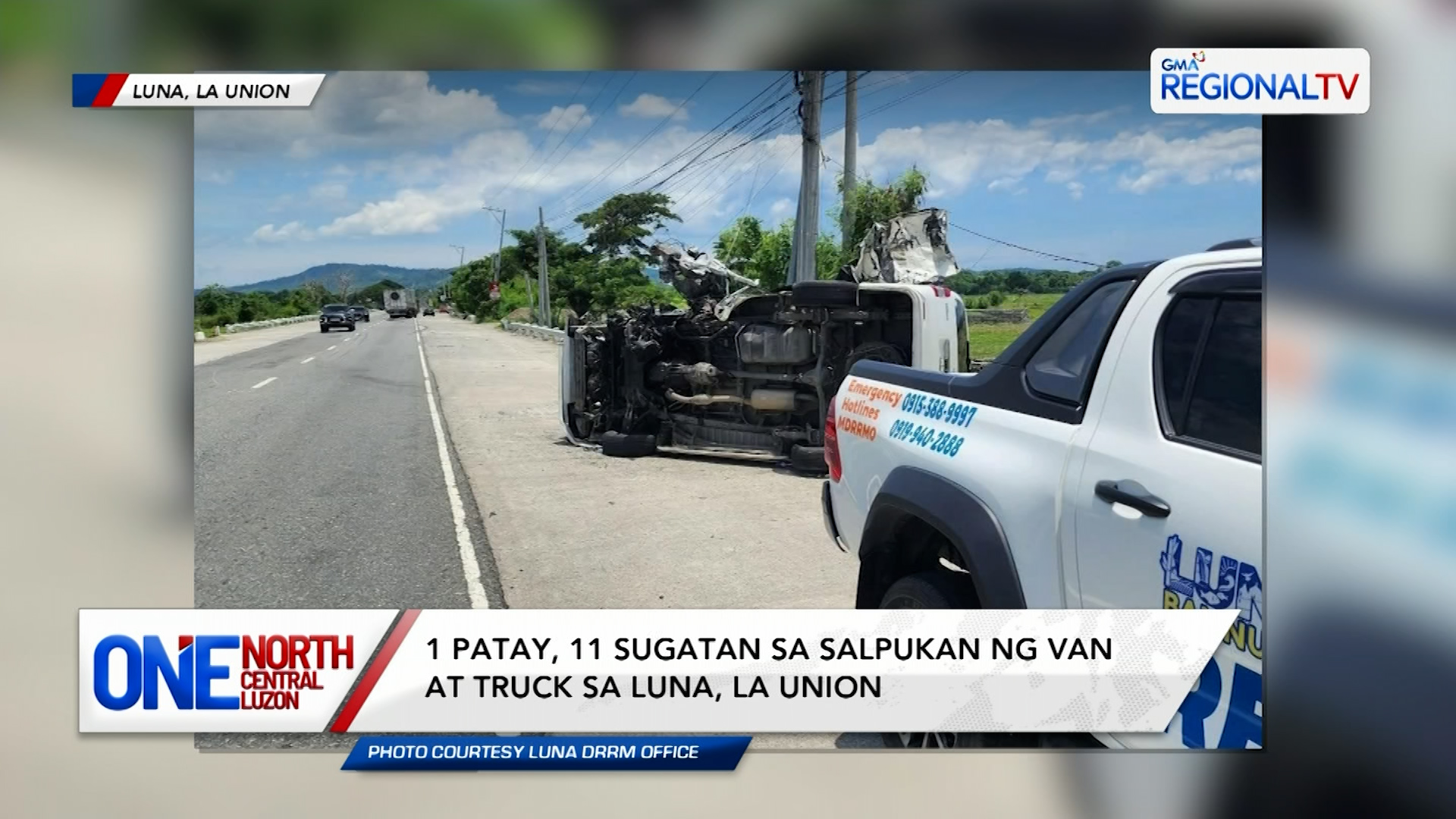 1 patay, 11 sugatan sa salpukan ng van at truck sa Luna, La Union | One North Central Luzon