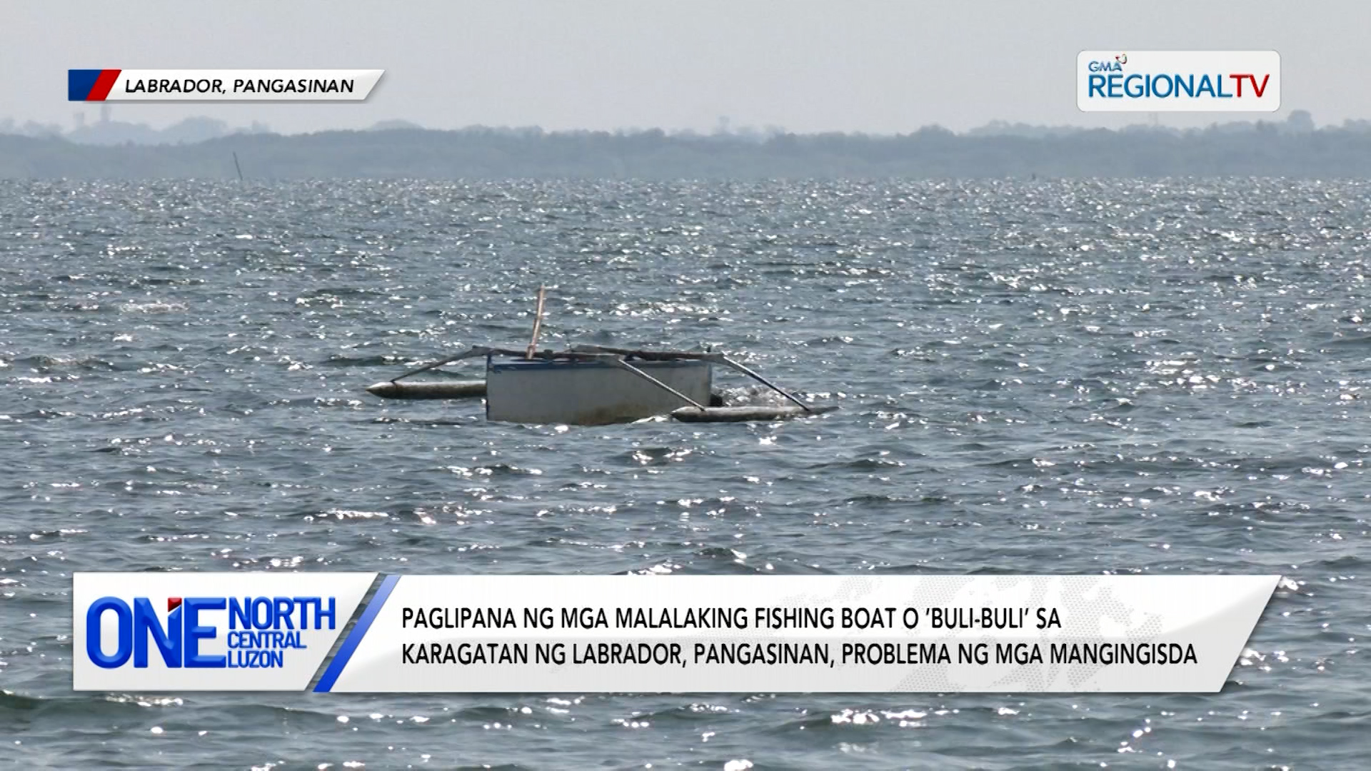 Malalaking fishing boat sa Labrador, Pangasinan, problema umano