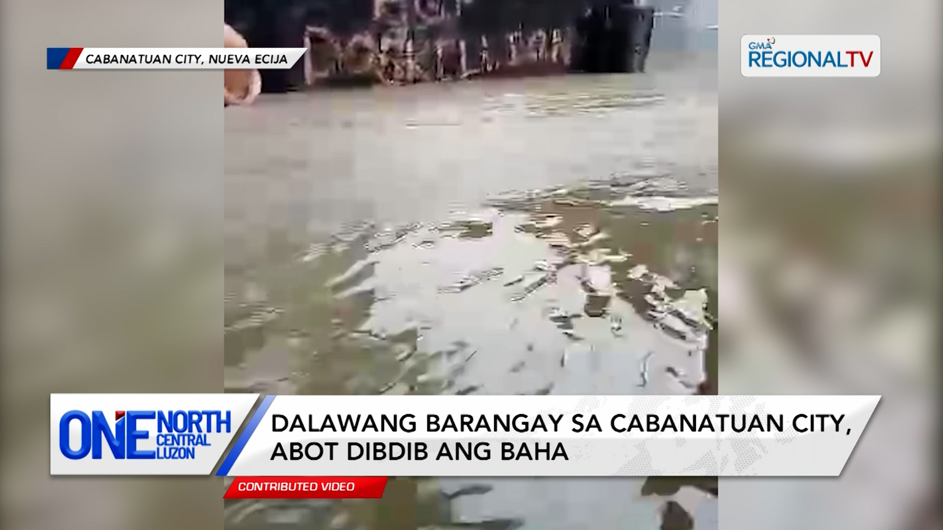 Dalawang barangay sa Cabanatuan City, abot dibdib ang baha