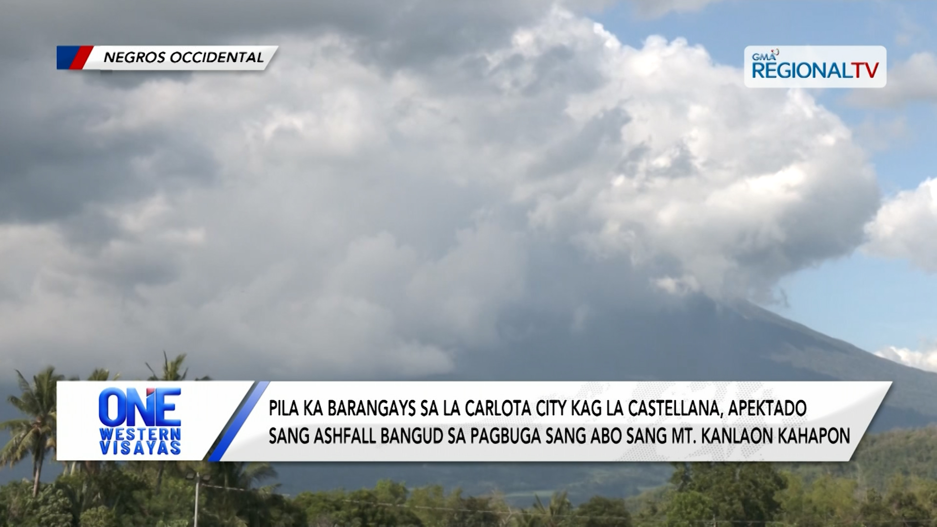 Pila ka barangays sa La Carlota City kag La Castellana, apektado sang ashfall