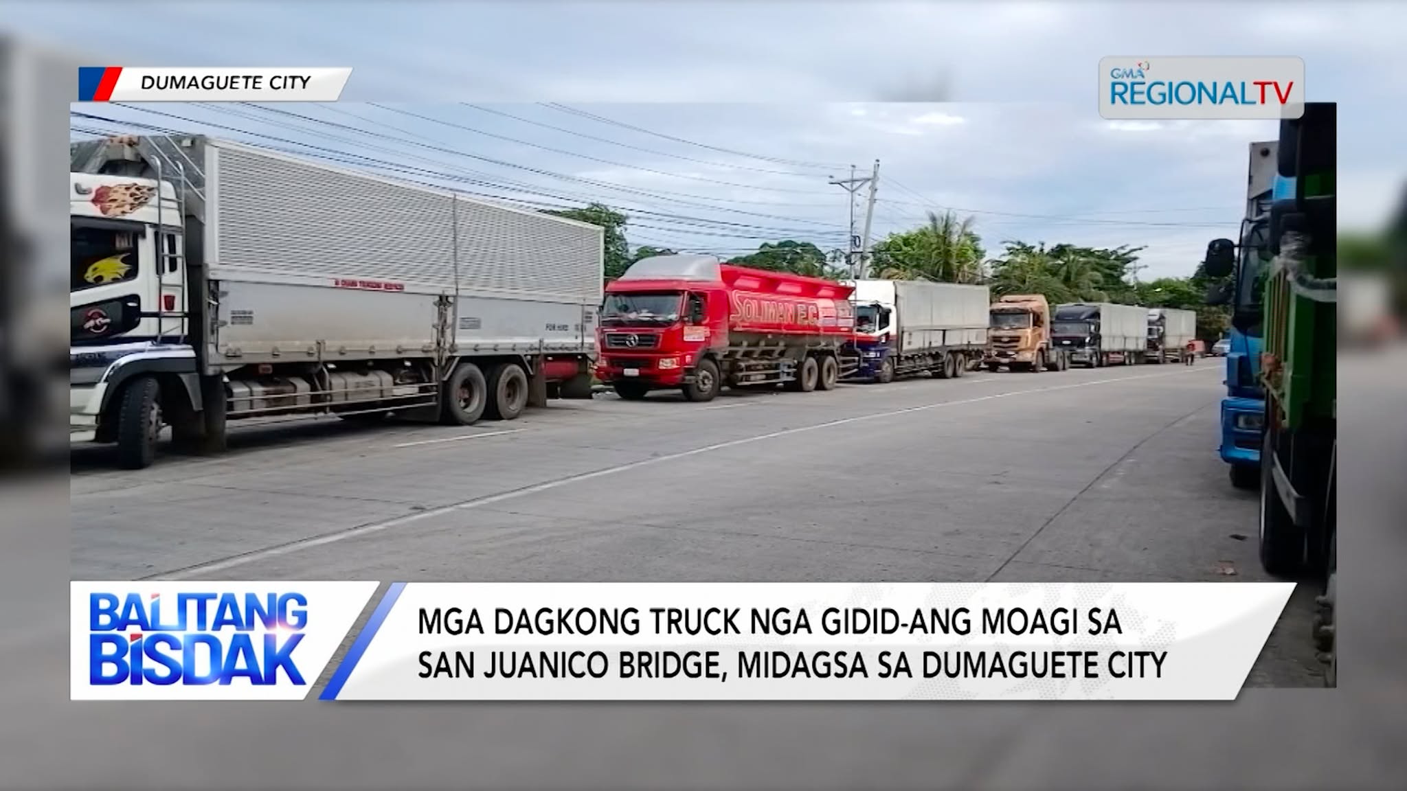 Mga dagkong truck nga gidid-an’g moagi sa San Juanico Bridge, midagsa sa Dumaguete