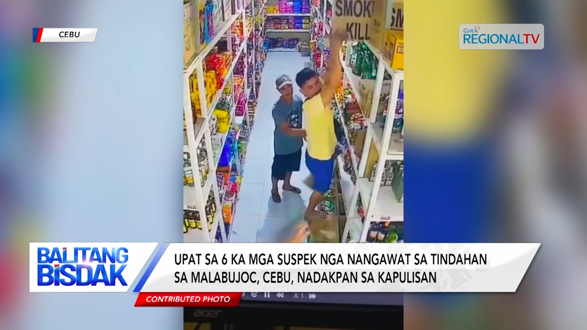 Mga Nangawat sa usa ka Tindahan sa Malabujoc, Cebu, Nadakpan I Balitang Bisdak