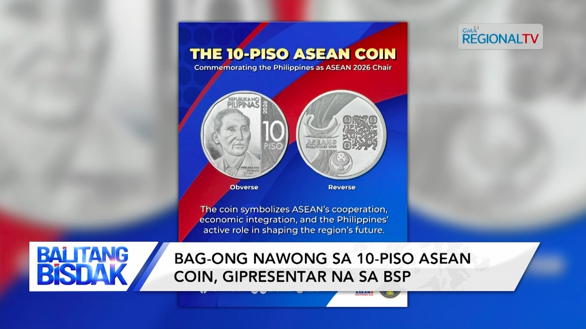 Bag-ong Nawong sa 10-Piso Asean Coin, Gipresentar na sa BSP | Balitang Bisdak