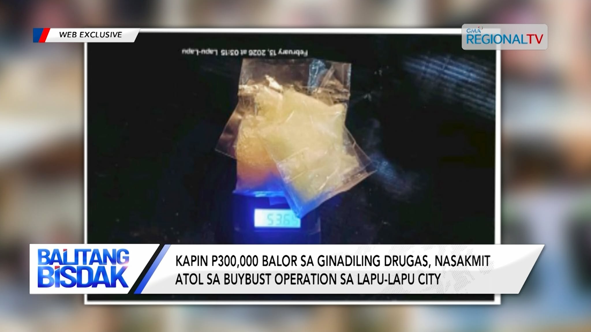 Kapin P300,000 Balor sa Ginadiling Drugas, Nasakmit | Balitang Bisdak