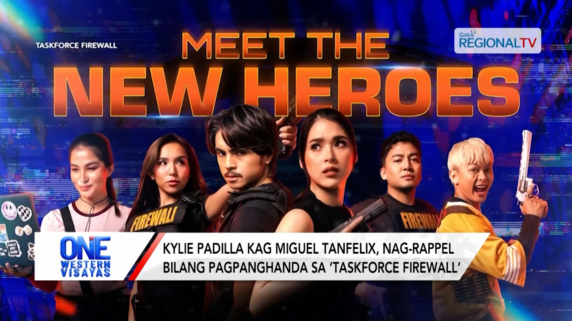 Mga karakter sang upcoming Kapuso series nga ‘Taskforce Firewall,’ ginpakilala | One Western Visayas