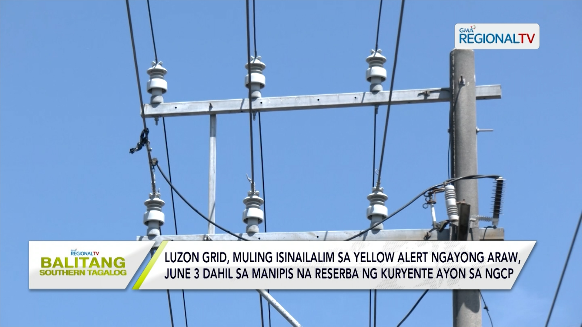 Luzon Grid Muling Isinailalim Sa Yellow Alert Ngayong Araw June 3 8299