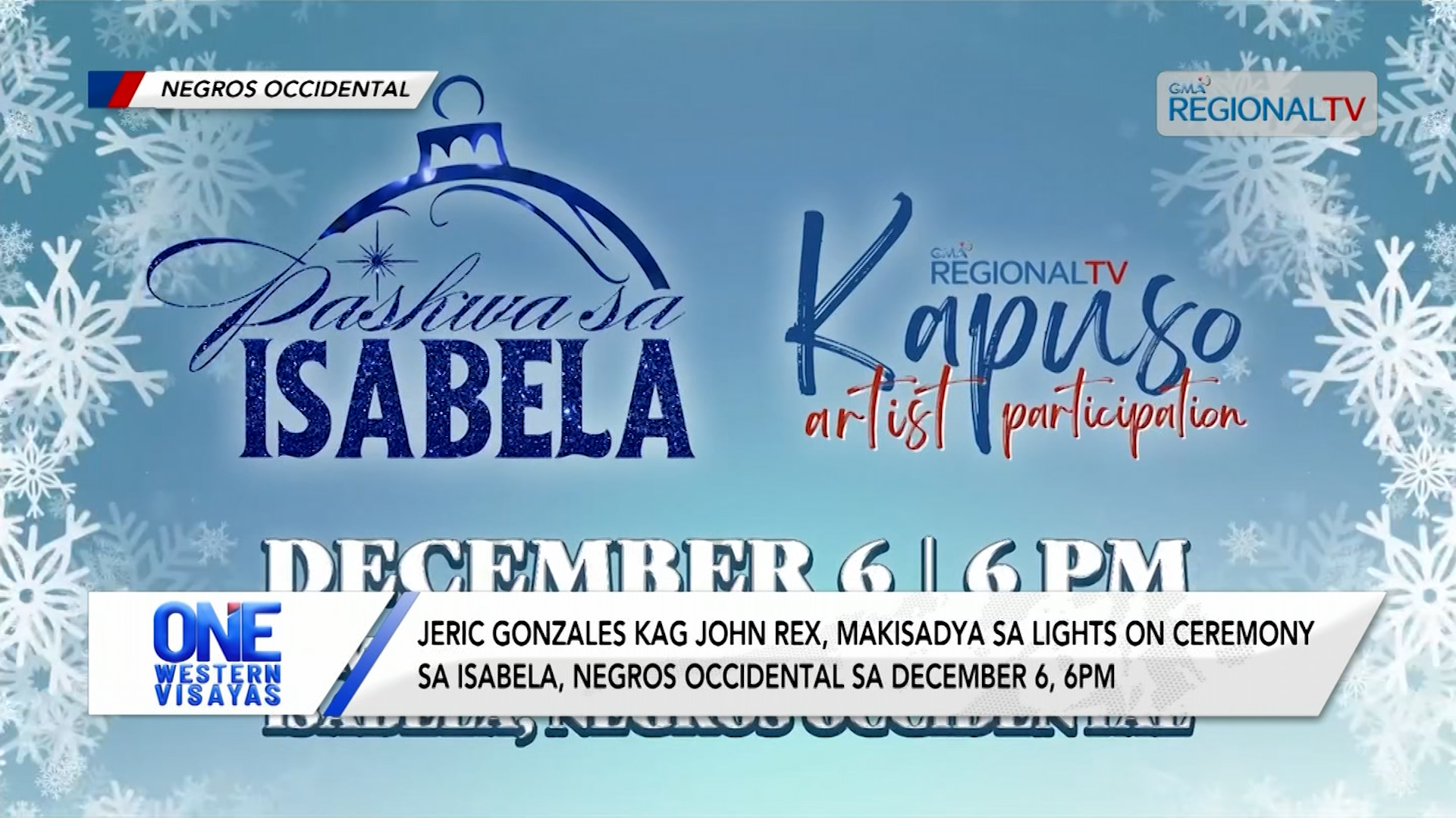 Lights on ceremony sa Isabela, Negros Occidental sa December 6, 6PM