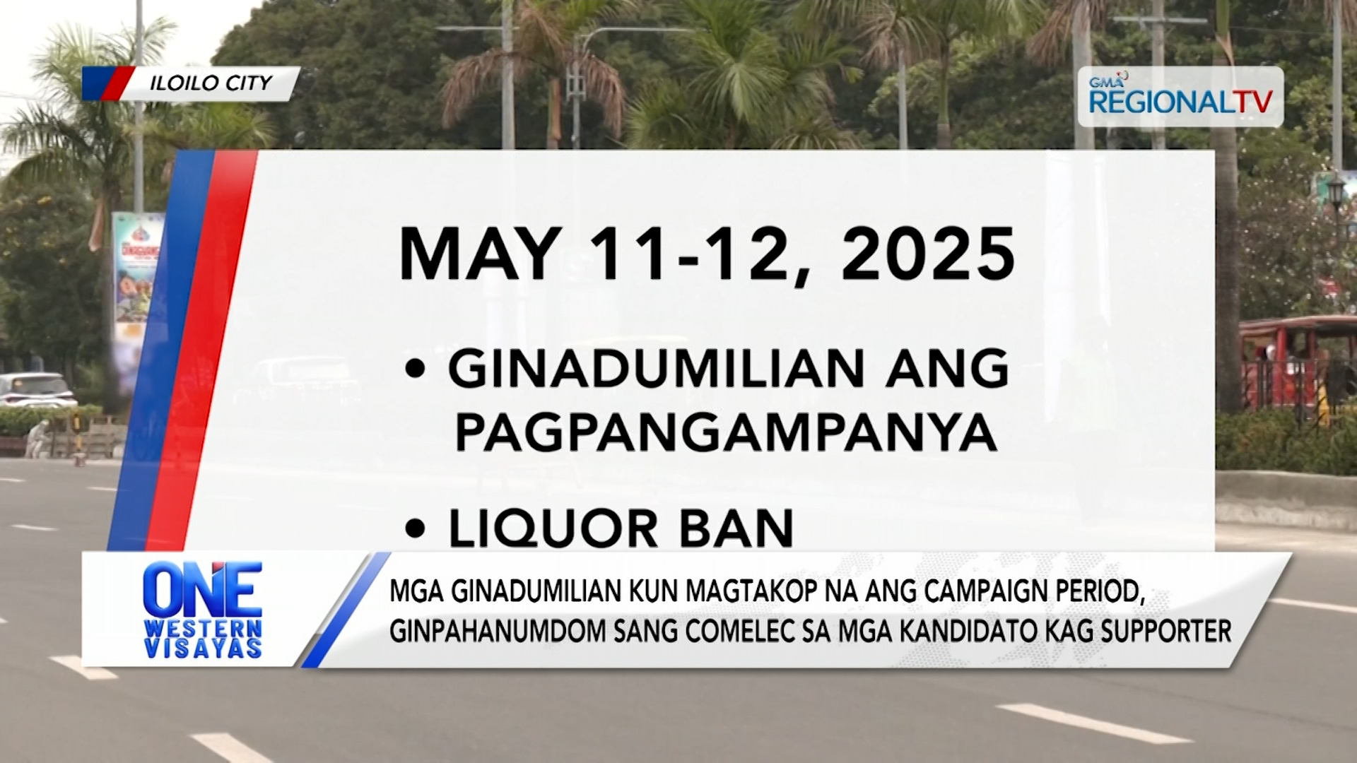 Mga ginadumilian kun magtakop na ang campaign period ginpahanumdom sang COMELEC