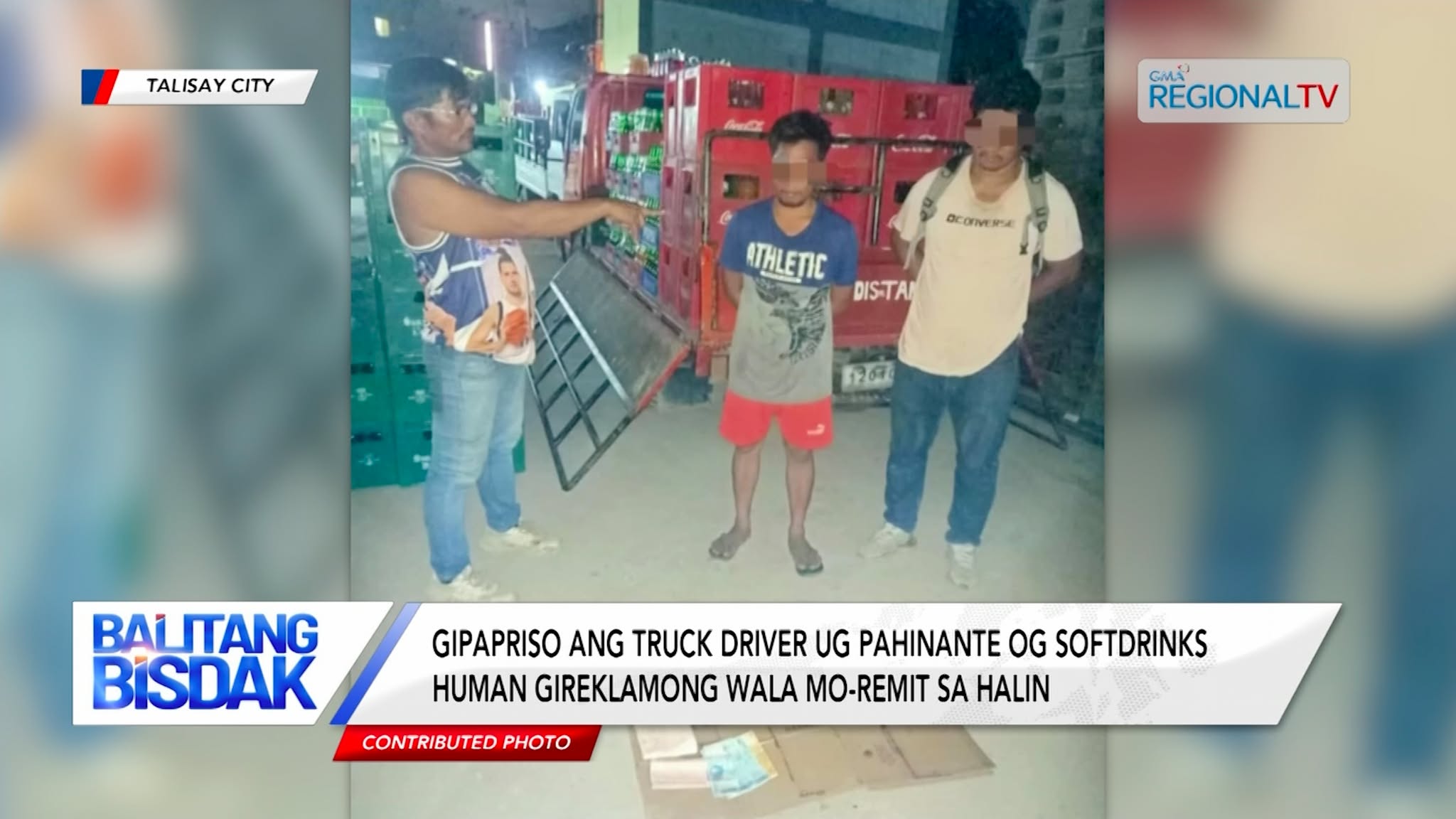 Truck driver ug pahinante og softdrinks, sikop human wala mo-remit sa halin
