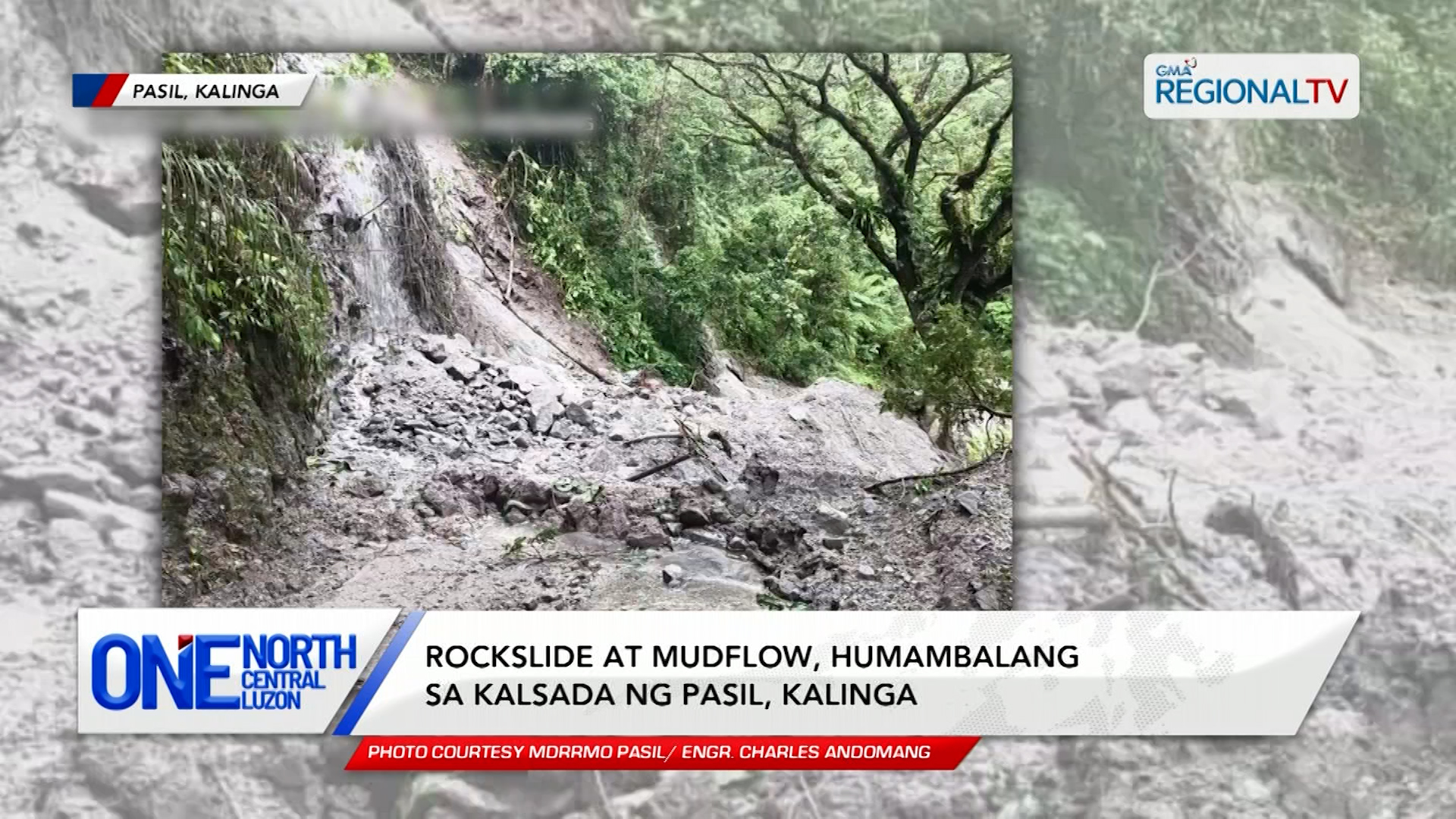 Rockslide at mudflow, humambalang sa kalsada ng Pasil, Kalinga | One North Central Luzon