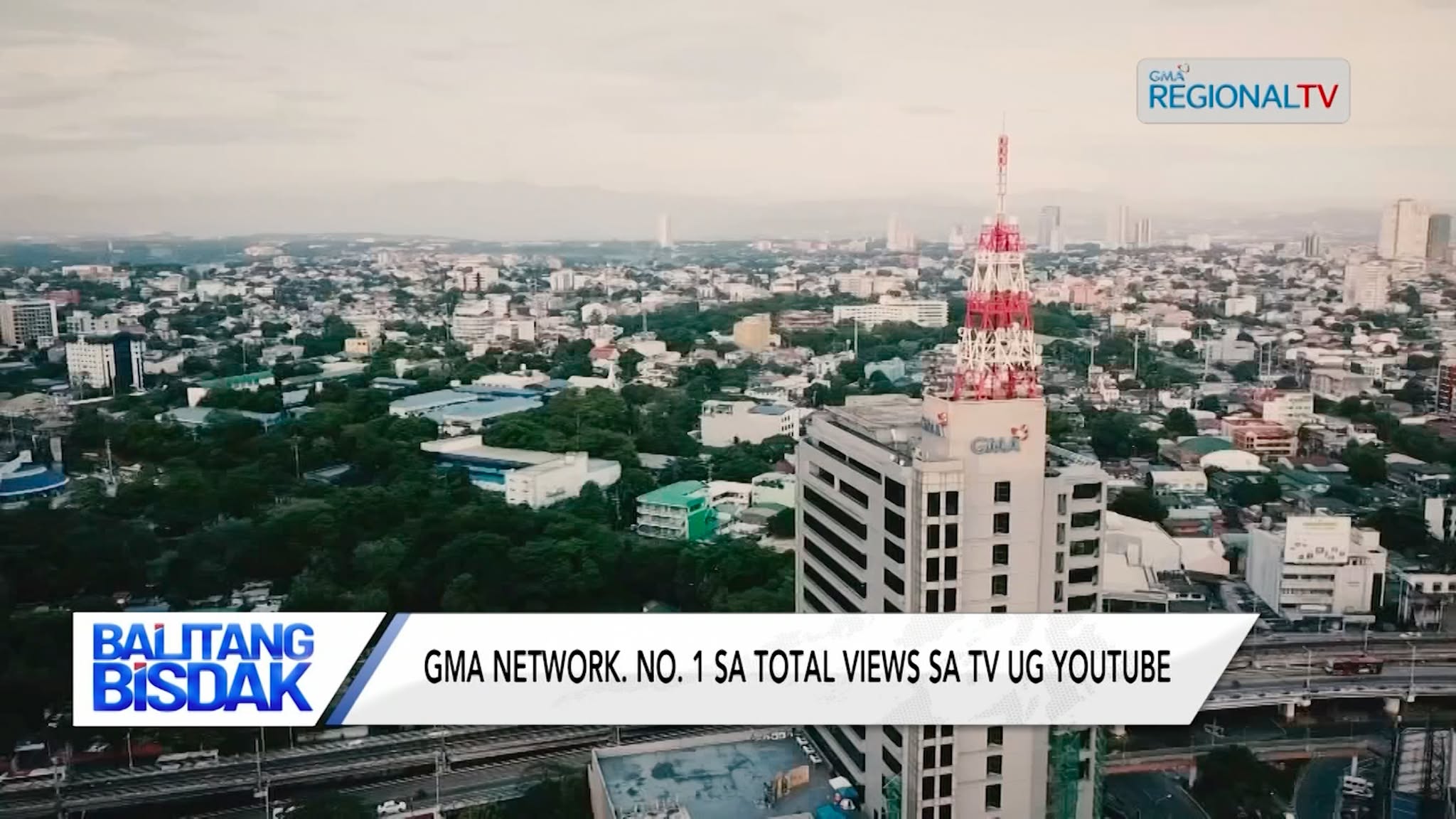GMA Network No. 1 sa Total Views sa TV ug YouTube | Balitang Bisdak