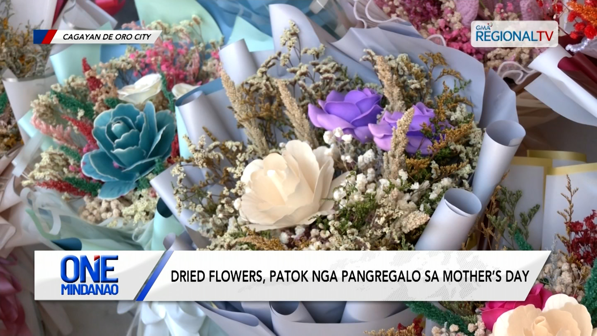Dried flowers, patok nga pangregalo sa Mother’s Day I One Mindanao