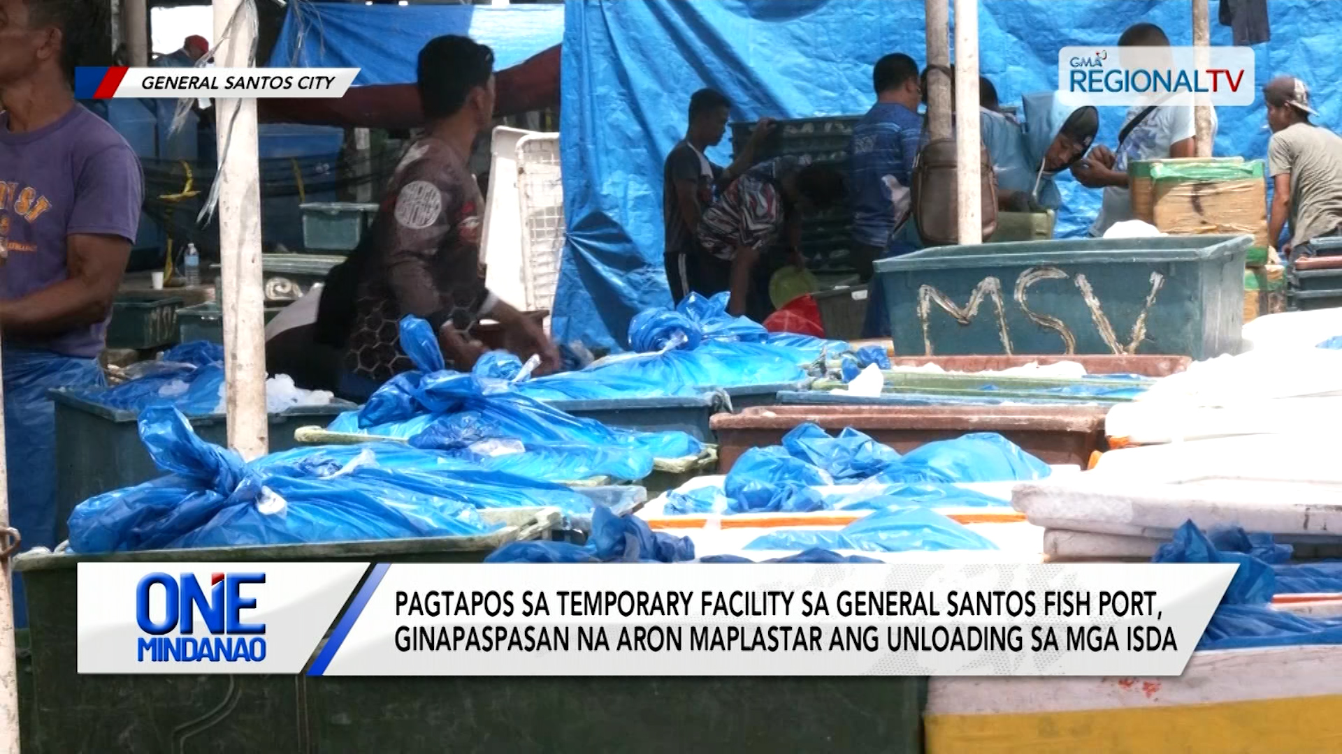 Pagtapos sa temporary facility sa General Santos Fish Port, ginapaspasan I One Mindanao