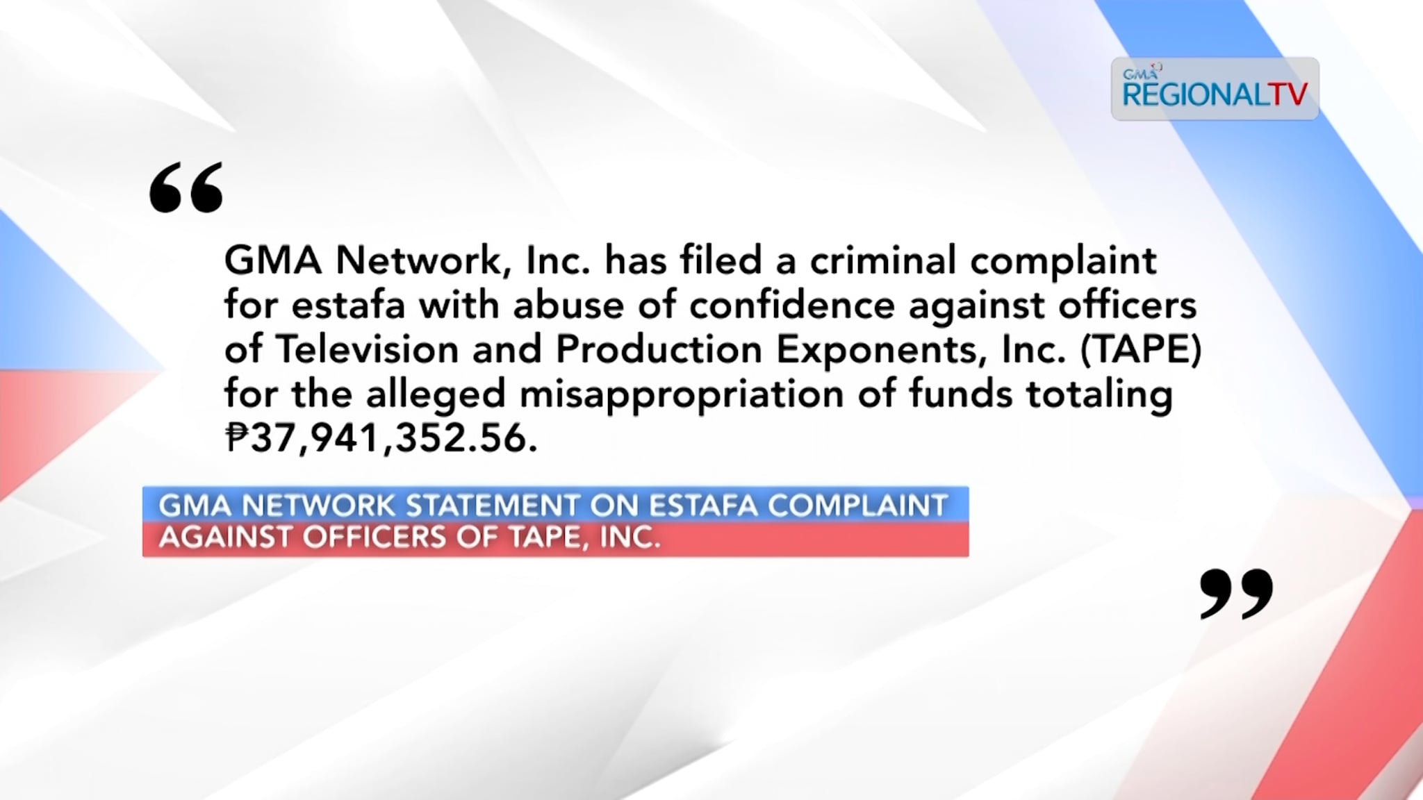 GMA Network statement on estafa complaint against officers of TAPE, Inc.