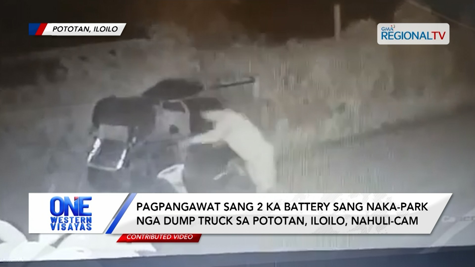 Pagpangawat sang 2 ka battery sang dump truck sa Pototan, Iloilo, nahuli-cam