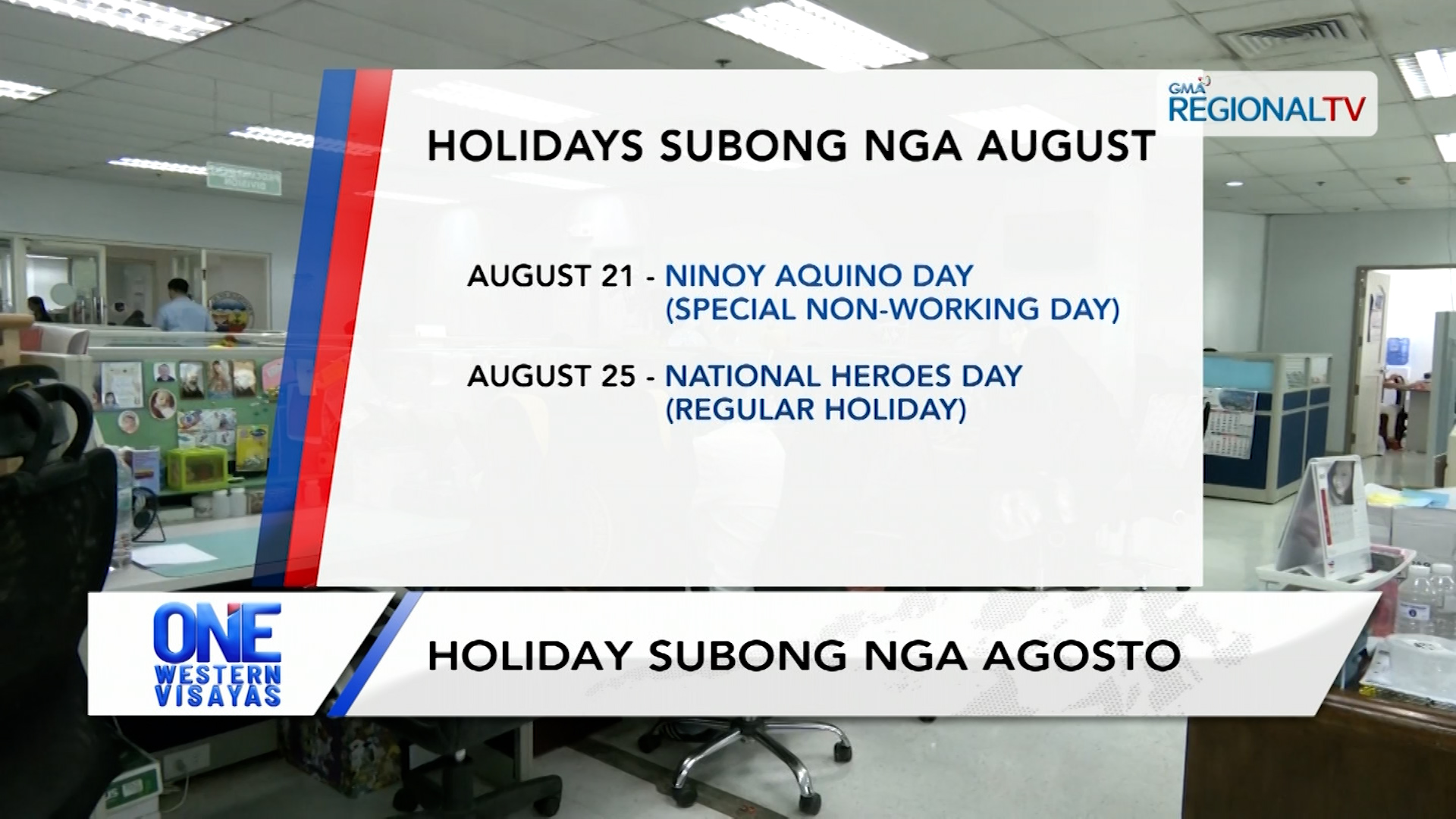 Special non-working holiday sa August 21 kag regular holiday sa August 25 | One Western Visayas