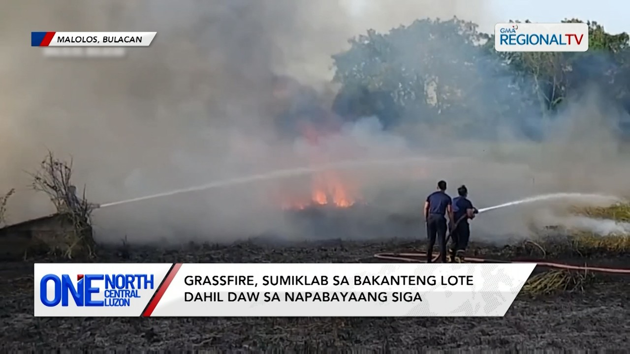 Grassfire, sumiklab sa bakanteng lote dahil daw sa napabayaang siga | One North Central Luzon