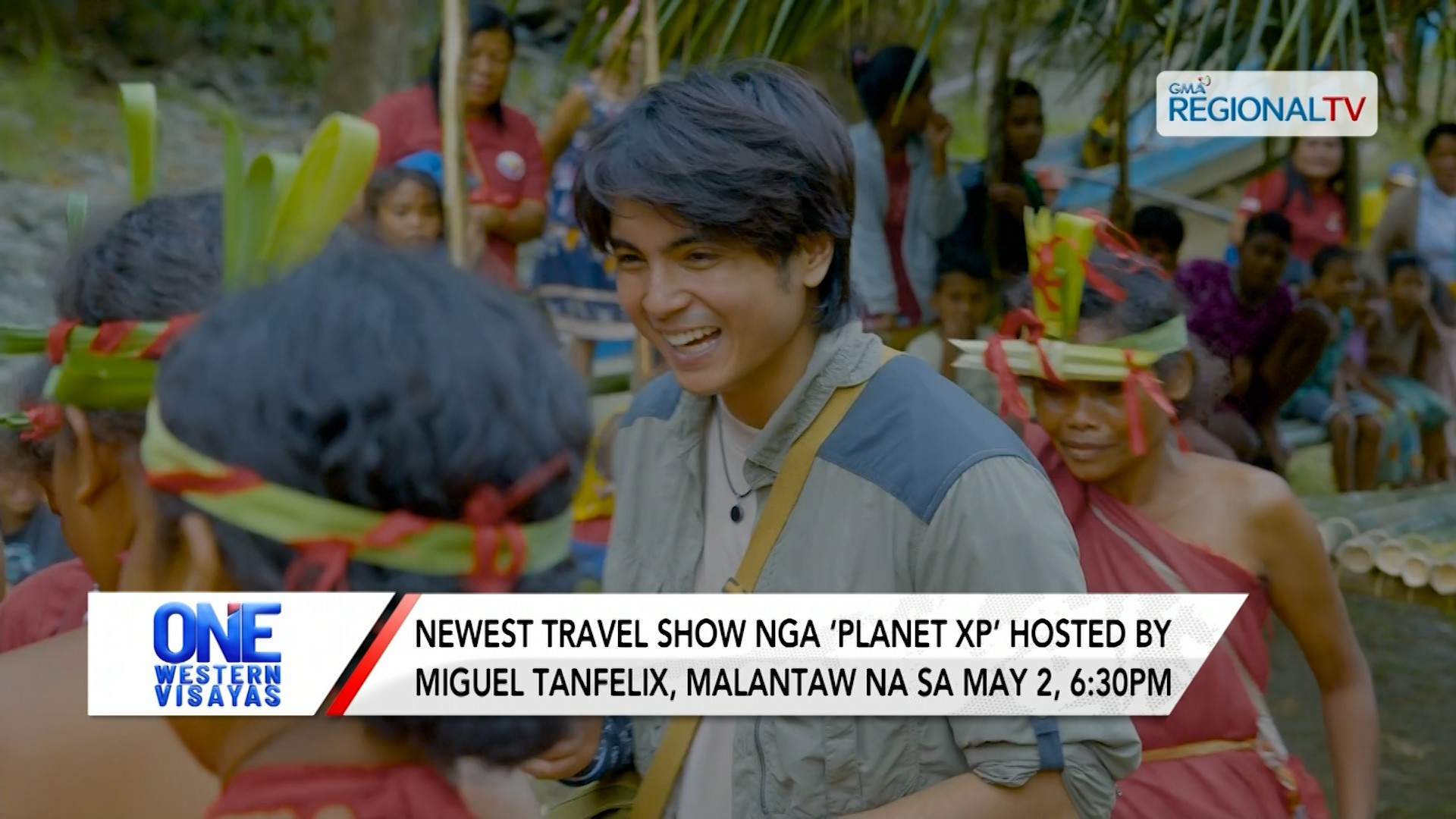 Newest travel show nga ‘Planet XP’ hosted by Miguel Tanfelix, sa May 2, 6:30pm | One Western Visayas