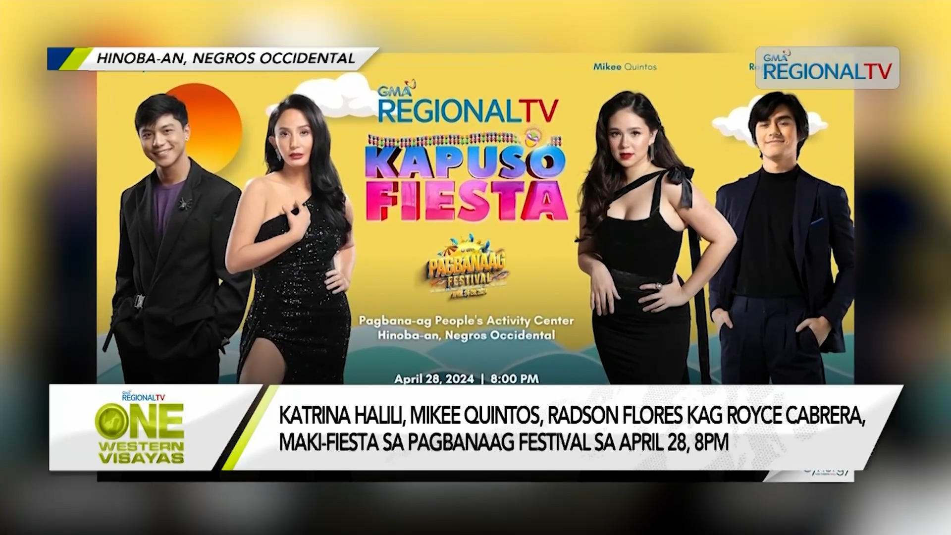 Kapuso Stars, maki-fiesta sa Pagbanaag Festival sang Hinoba-an sa April 28