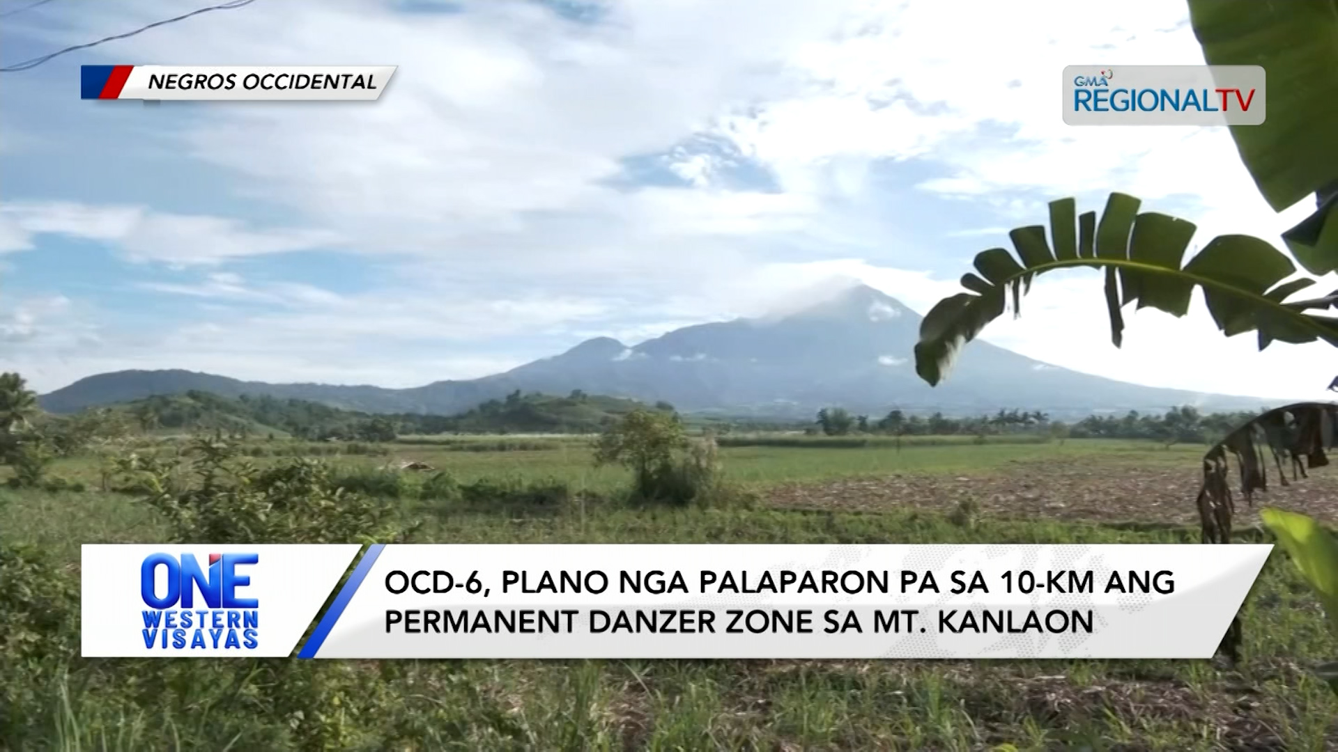 OCD-6, plano nga palaparon pa sa 10-km ang permanent danzer zone sa Mt. Kanlaon