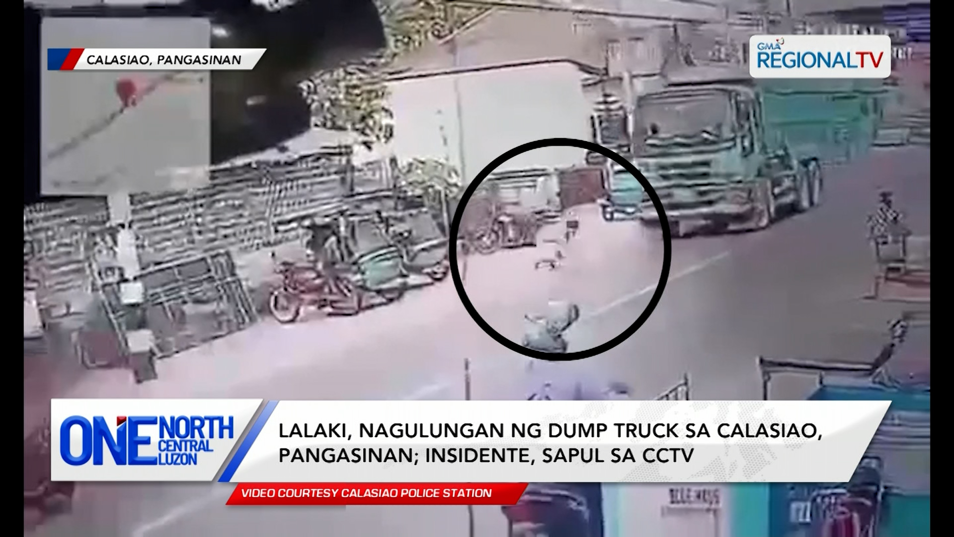 Lalaki, nagulungan ng dump truck sa Calasiao; insidente, sapul sa CCTV | One North Central Luzon
