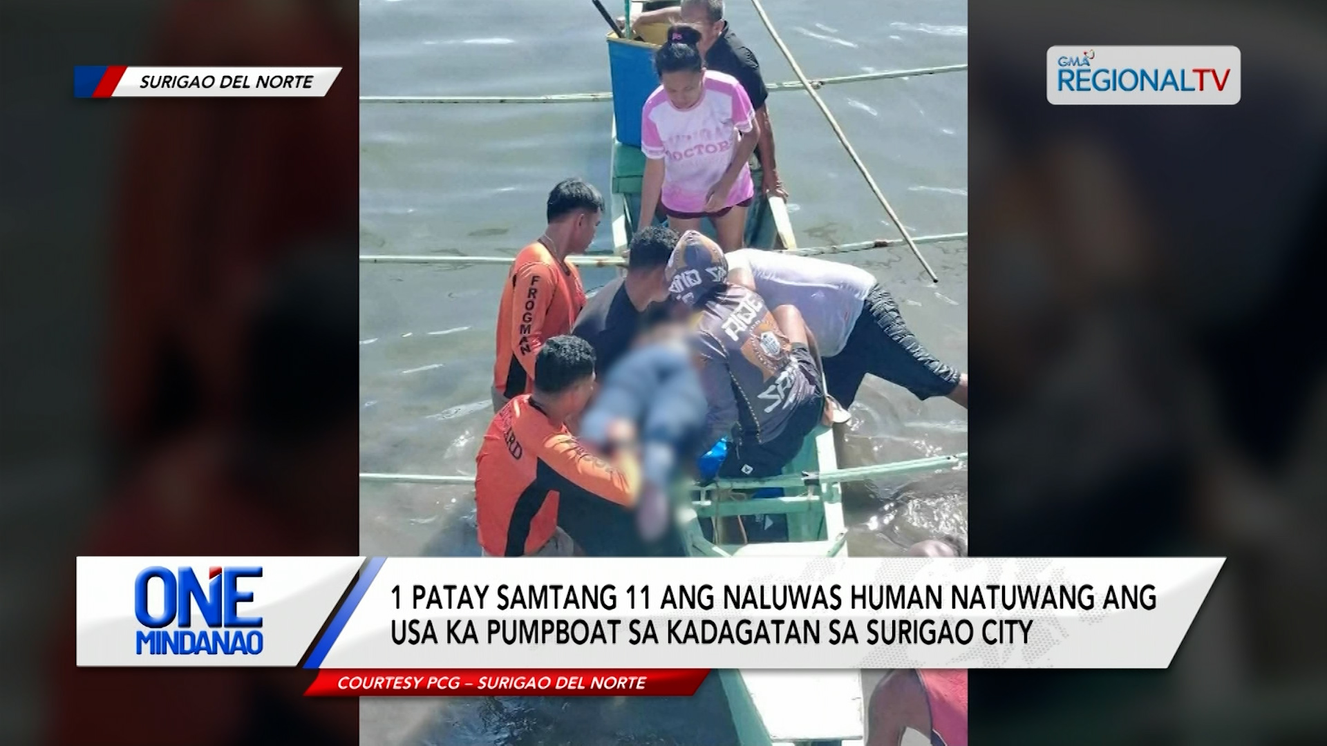 1 patay samtang 11 ang naluwas human natuwang ang usa ka pumpboat | One Mindanao