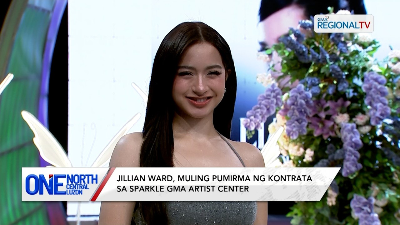 Jillian Ward, muling pumirma ng kontrata sa Sparkle GMA Artist Center | One North Central Luzon