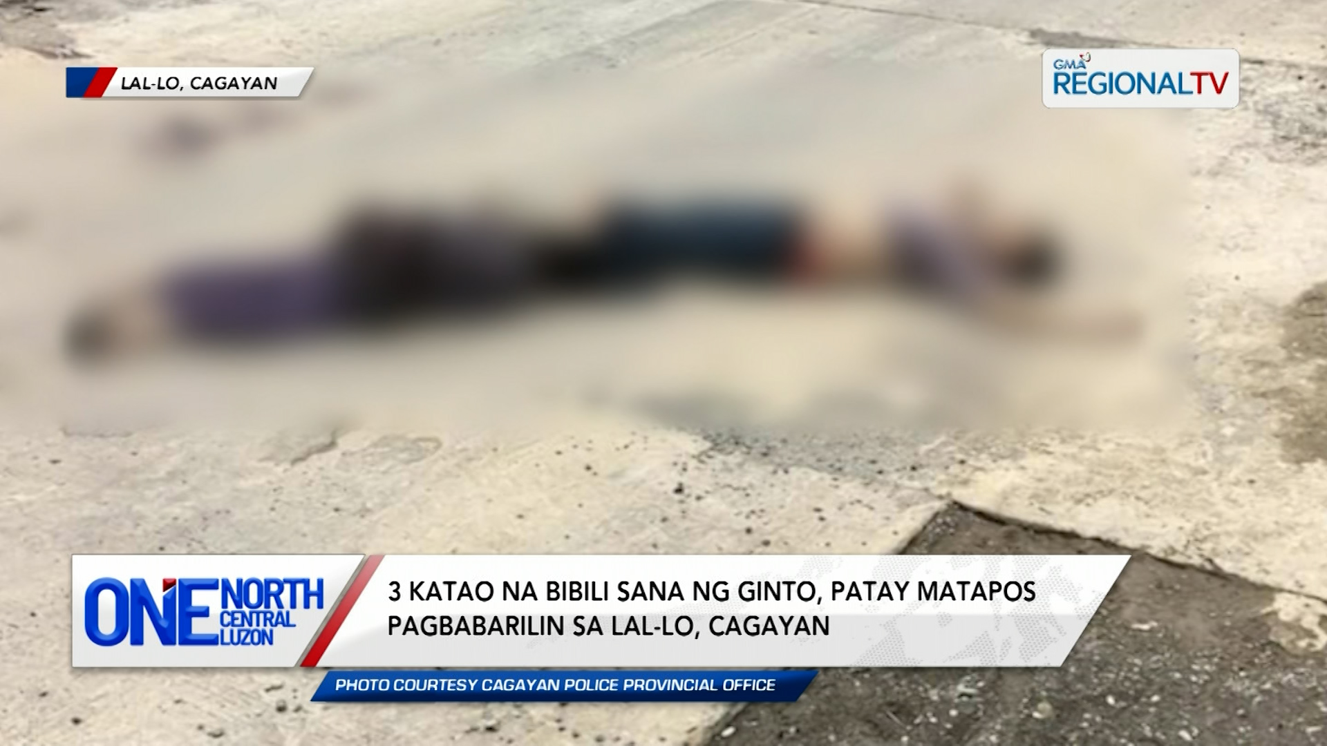 3 katao na bibili sana ng ginto, patay matapos pagbabarilin sa Cagayan | One North Central Luzon